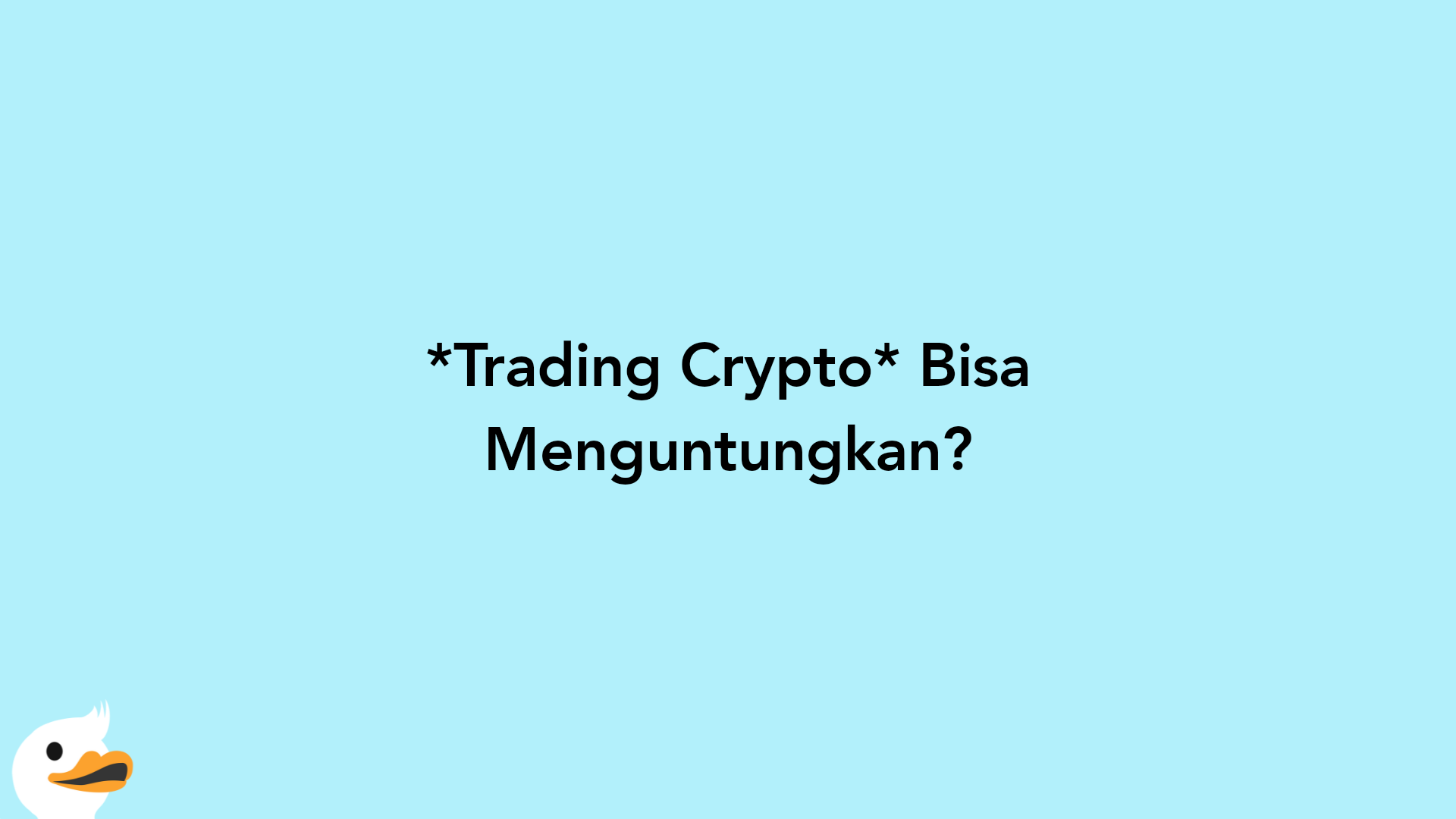 Trading Crypto Bisa Menguntungkan?