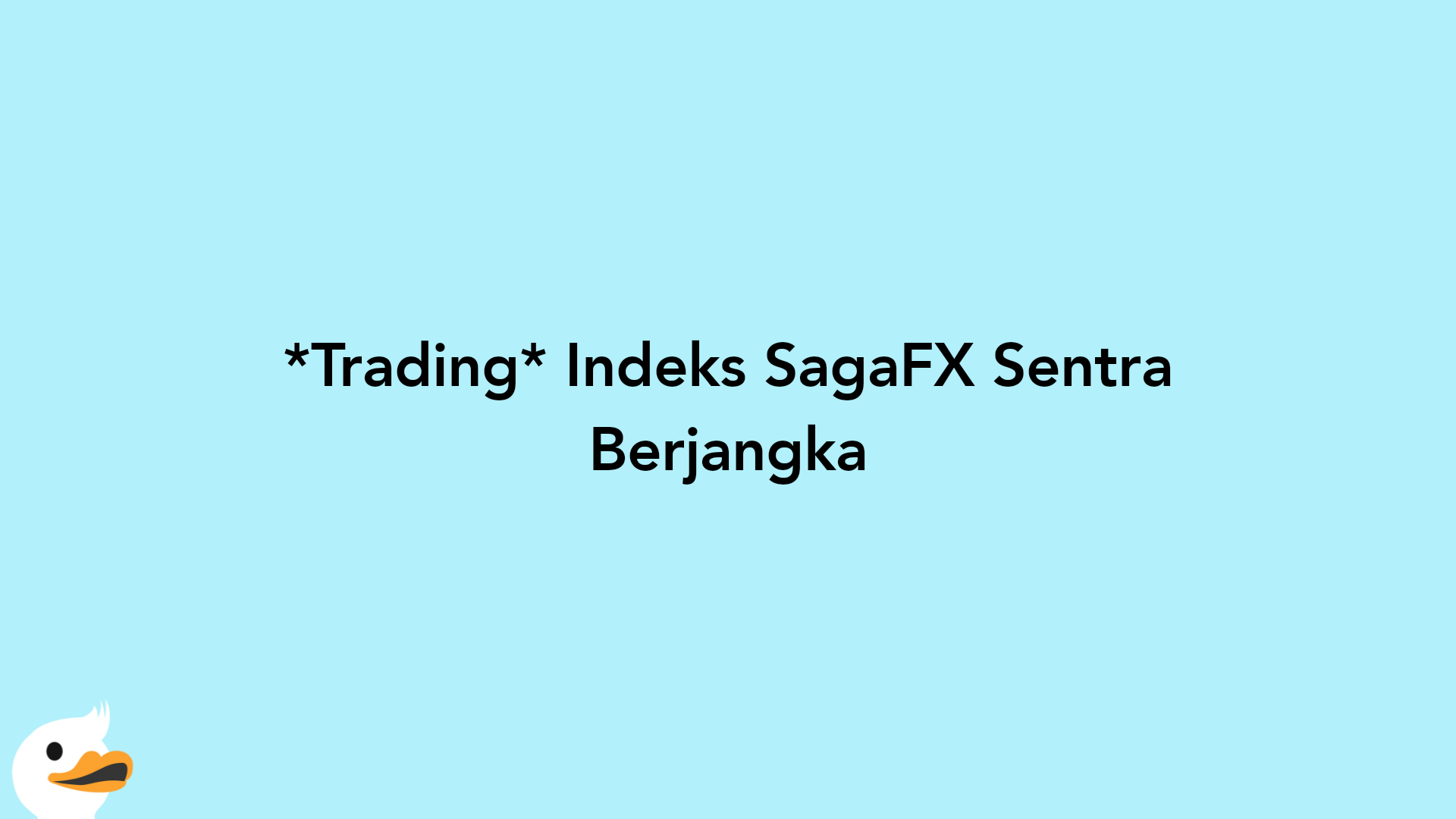 Trading Indeks SagaFX Sentra Berjangka