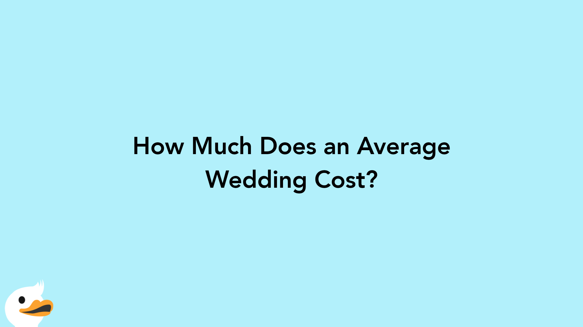 How Much Does an Average Wedding Cost?
