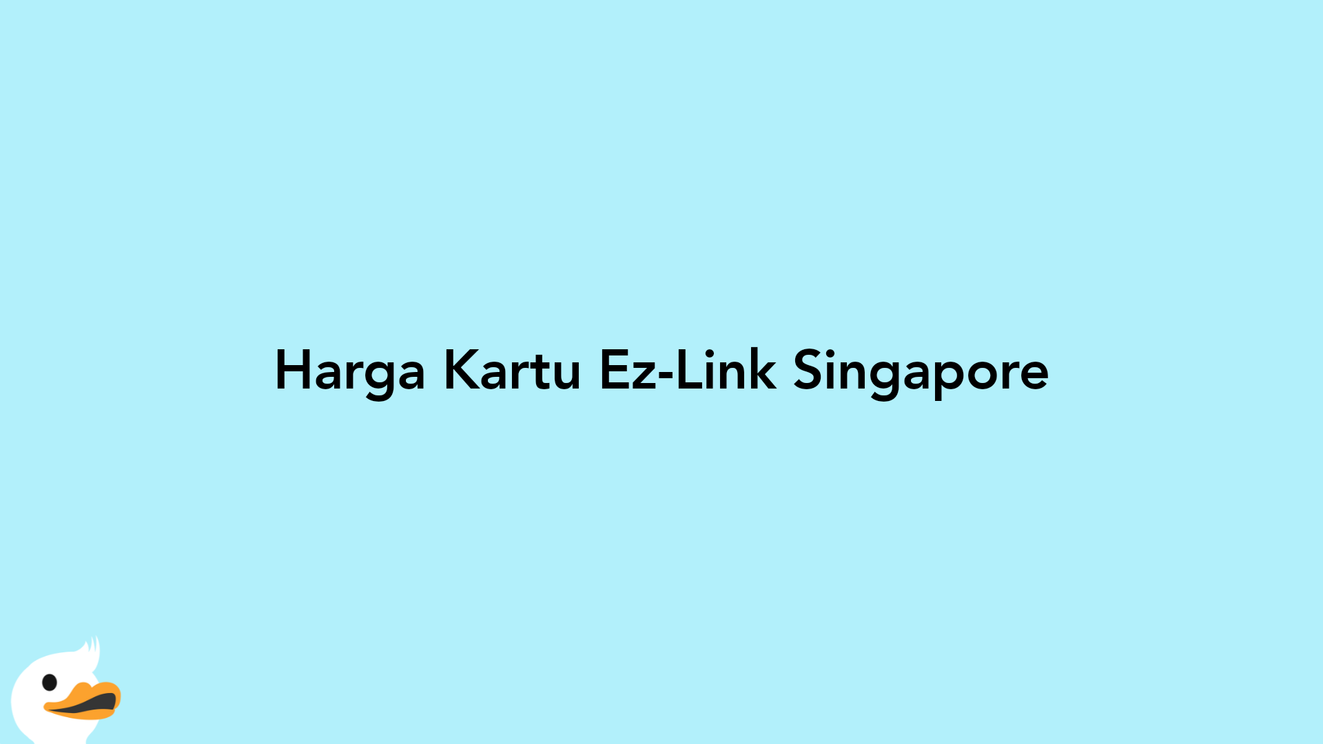 Harga Kartu Ez-Link Singapore