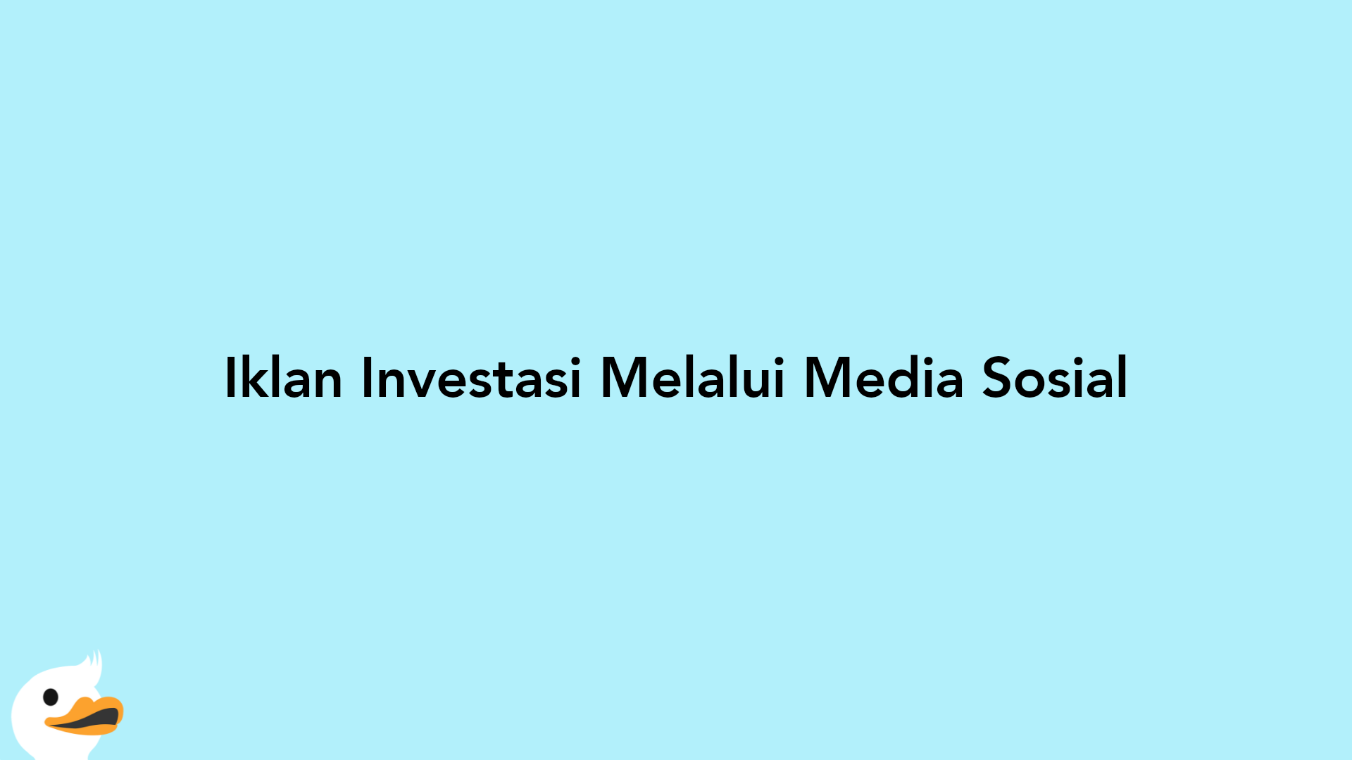 Iklan Investasi Melalui Media Sosial