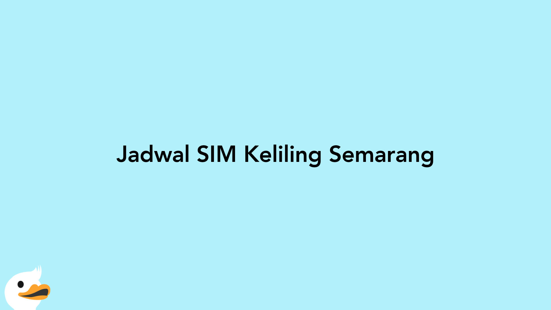 Jadwal SIM Keliling Semarang