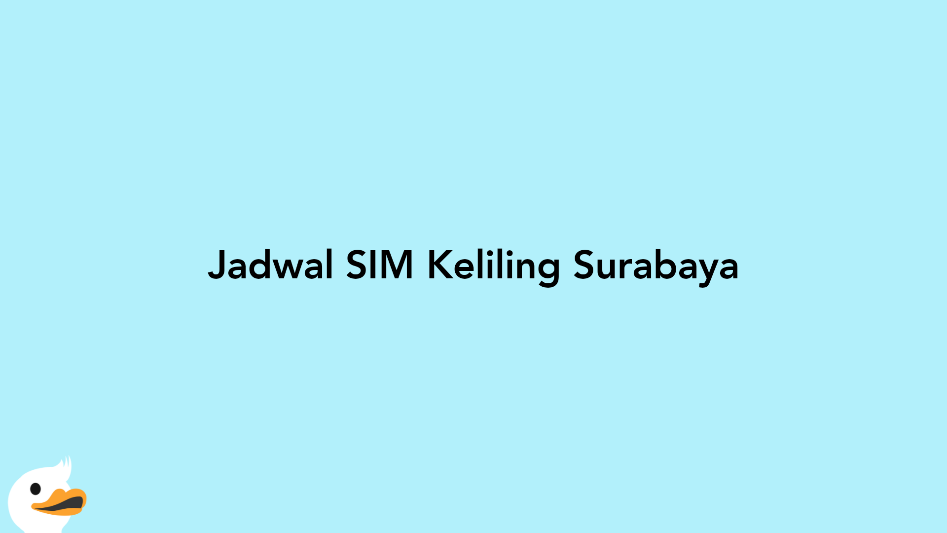 Jadwal SIM Keliling Surabaya