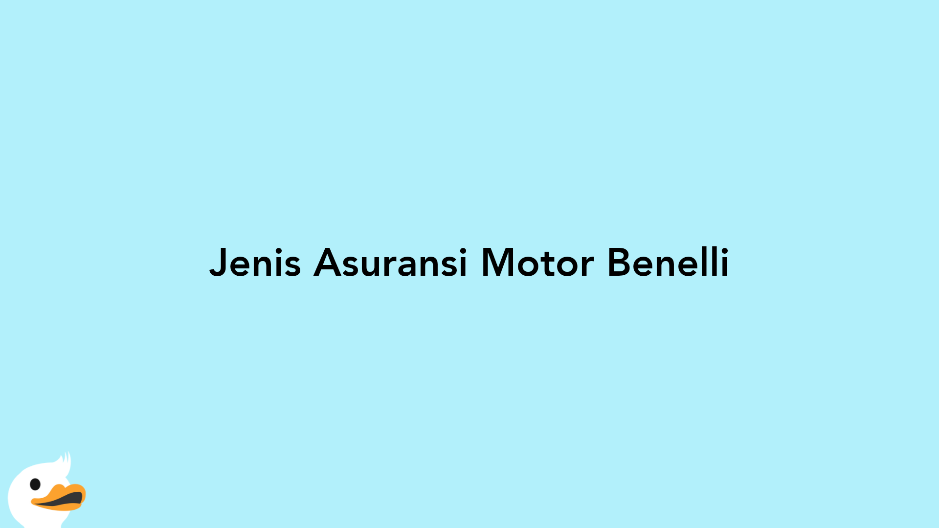 Jenis Asuransi Motor Benelli