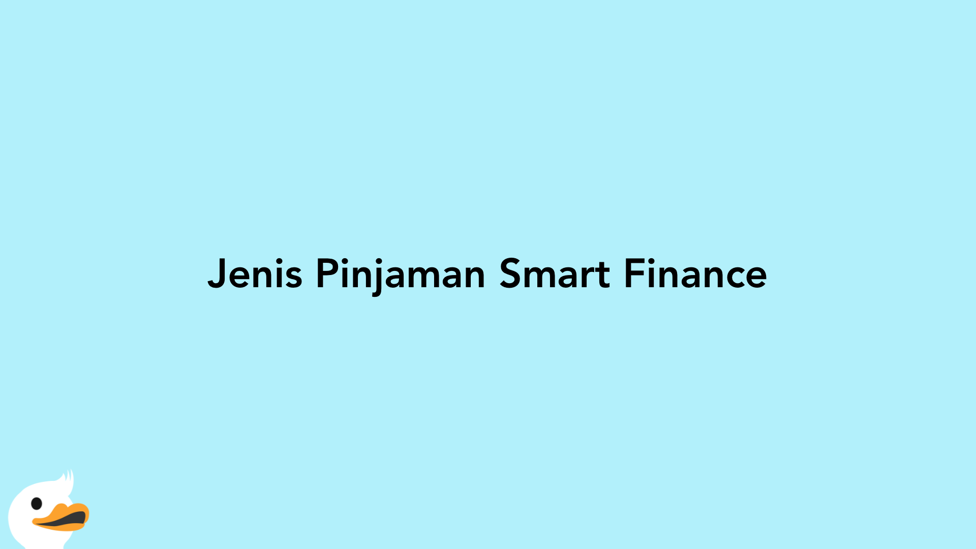 Jenis Pinjaman Smart Finance