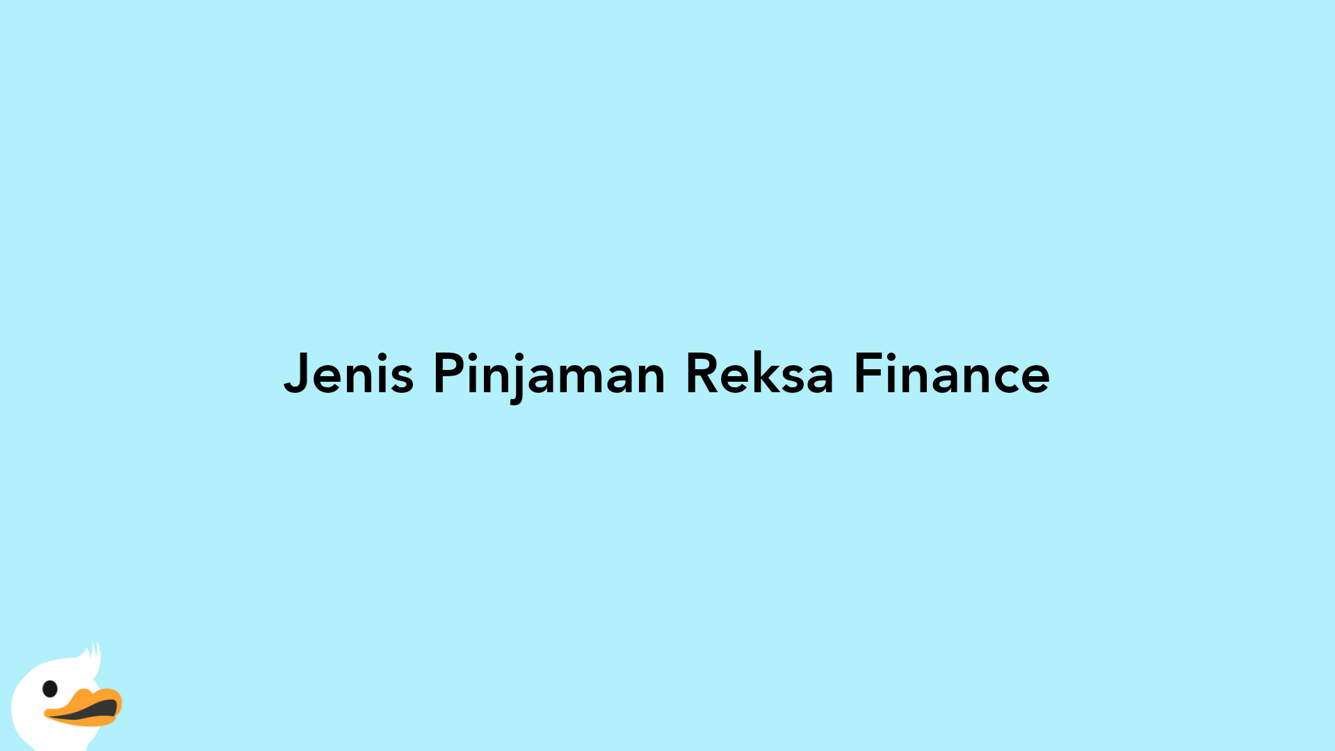 Jenis Pinjaman Reksa Finance