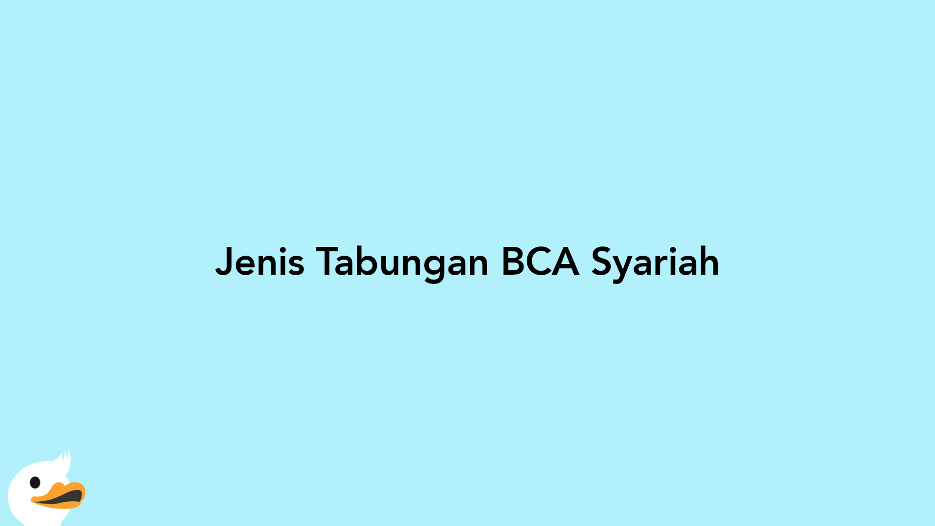 Jenis Tabungan BCA Syariah