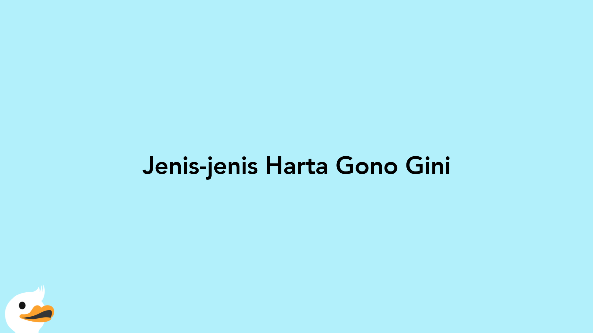 Jenis-jenis Harta Gono Gini