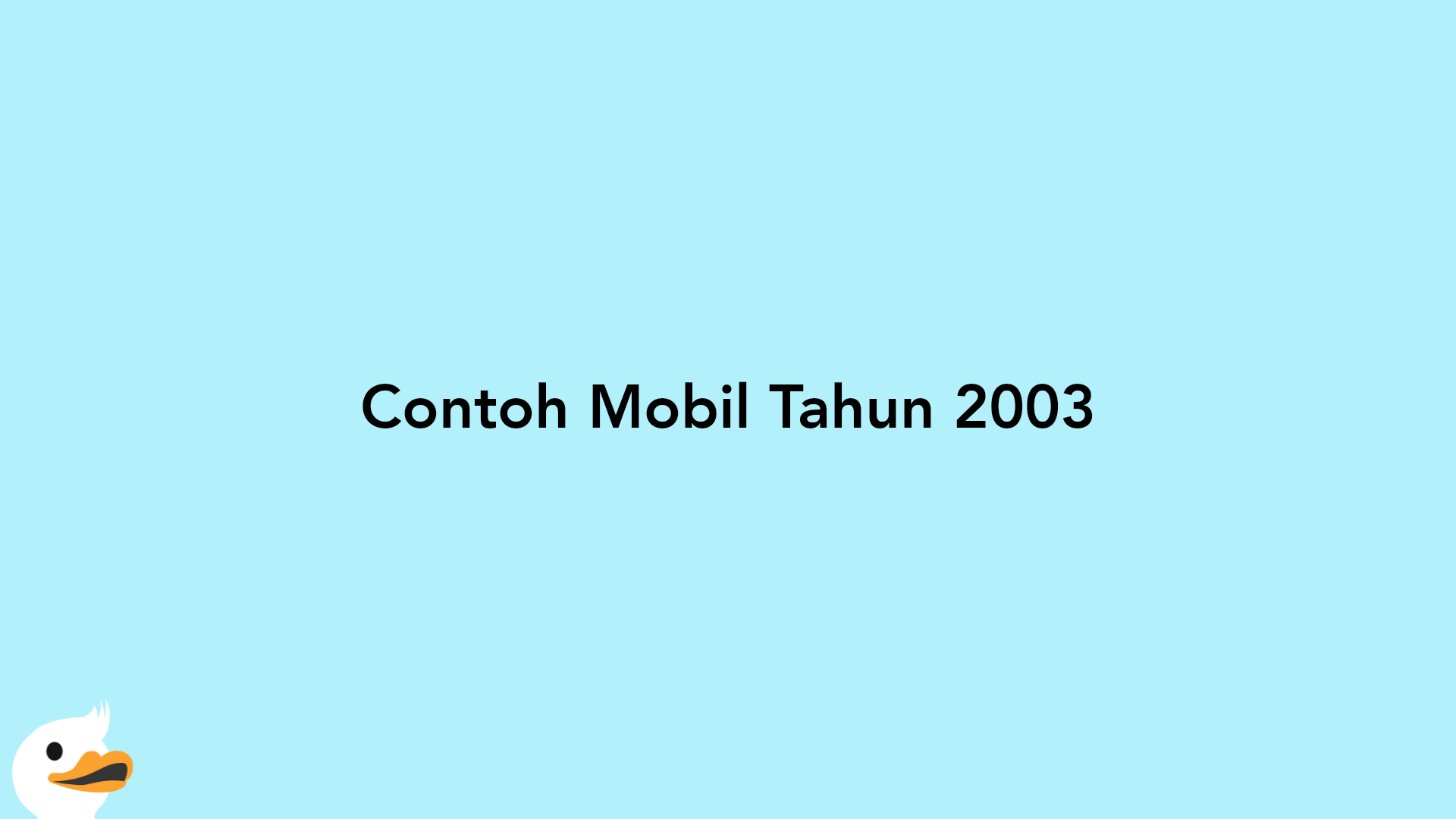 Contoh Mobil Tahun 2003