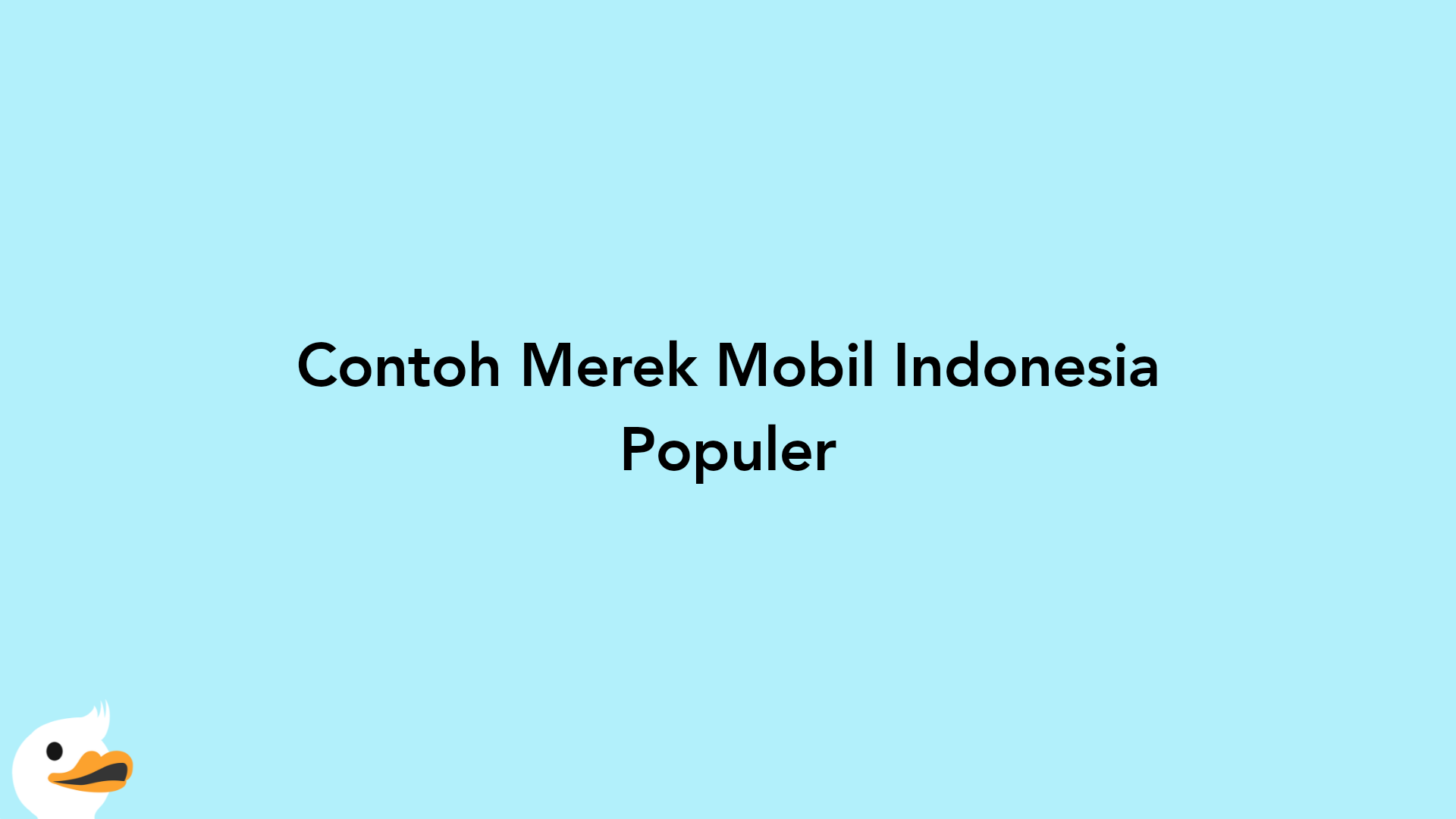 Contoh Merek Mobil Indonesia Populer