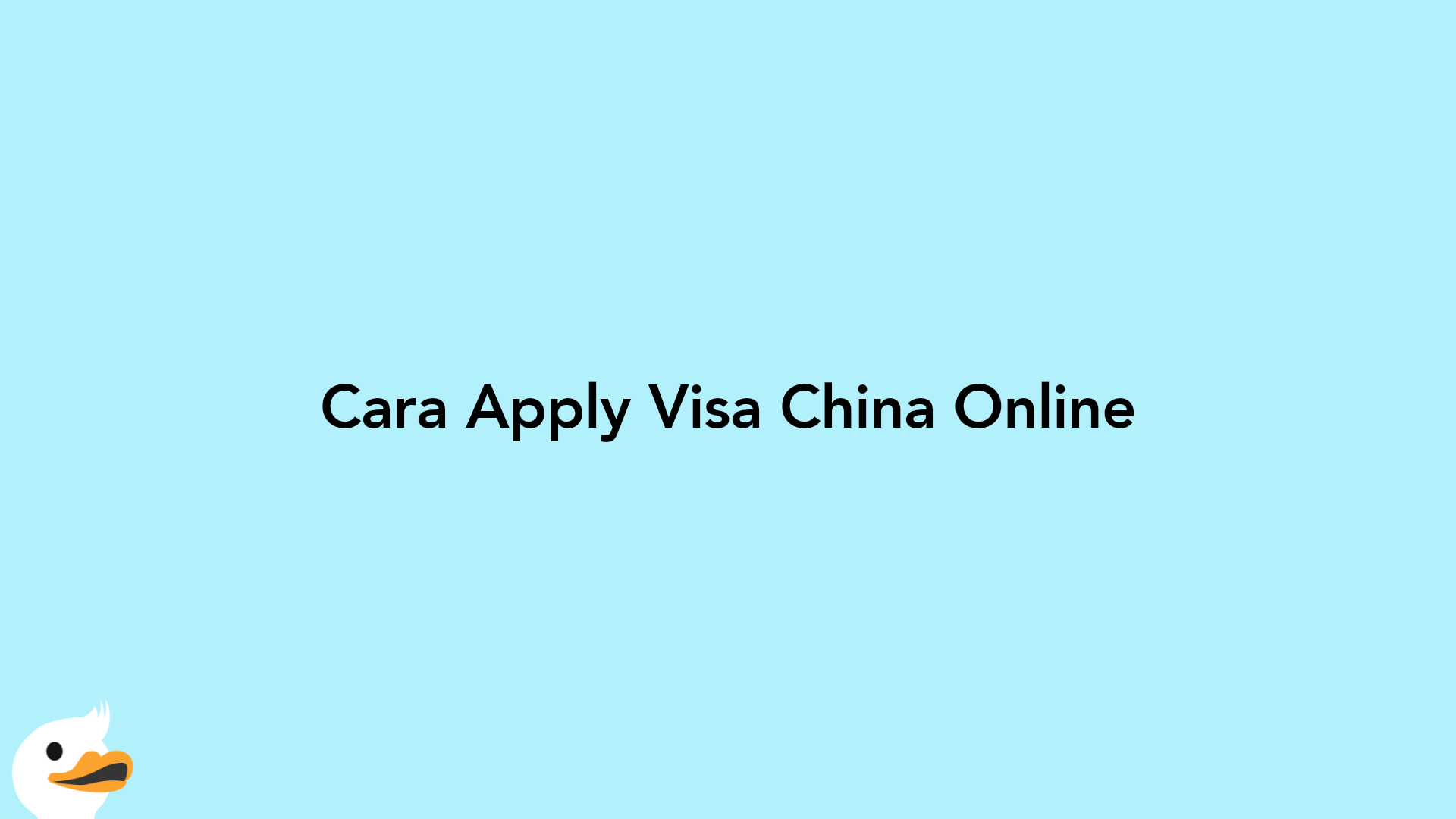 Cara Apply Visa China Online