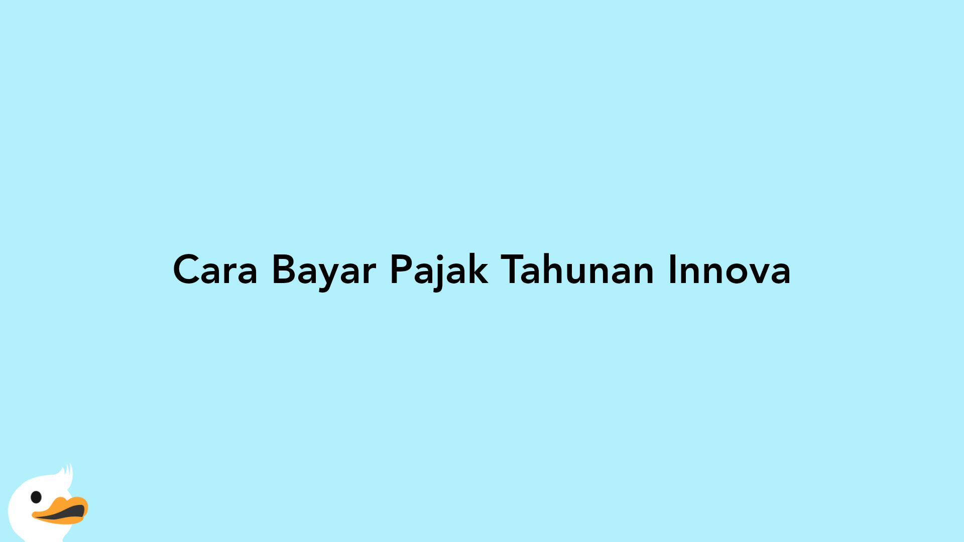 Cara Bayar Pajak Tahunan Innova