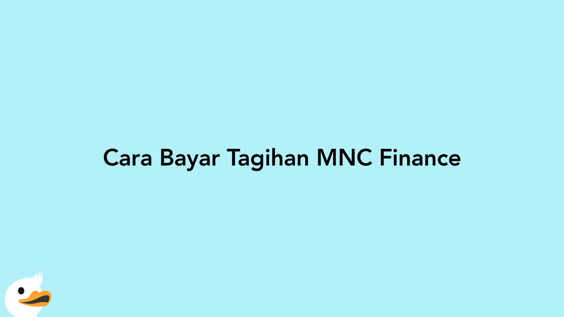 Cara Bayar Tagihan MNC Finance