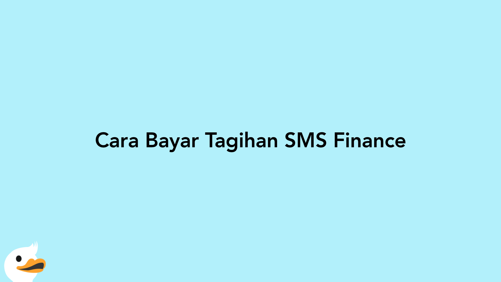 Cara Bayar Tagihan SMS Finance