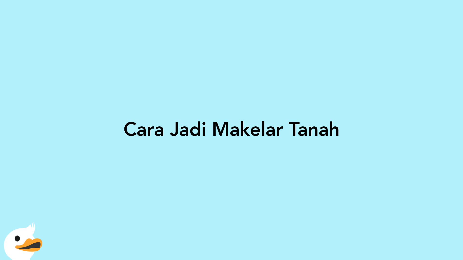 Cara Jadi Makelar Tanah