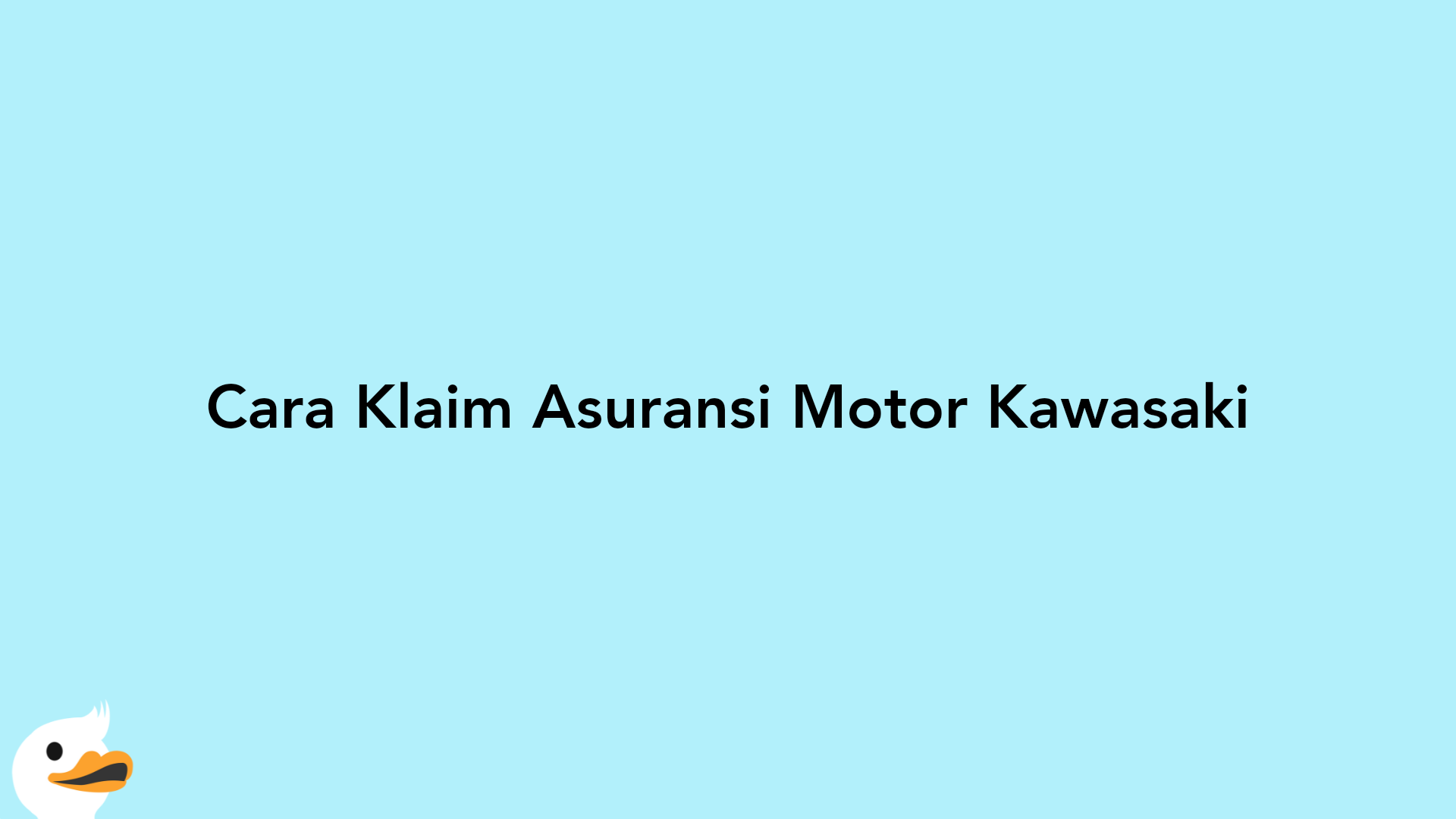 Cara Klaim Asuransi Motor Kawasaki