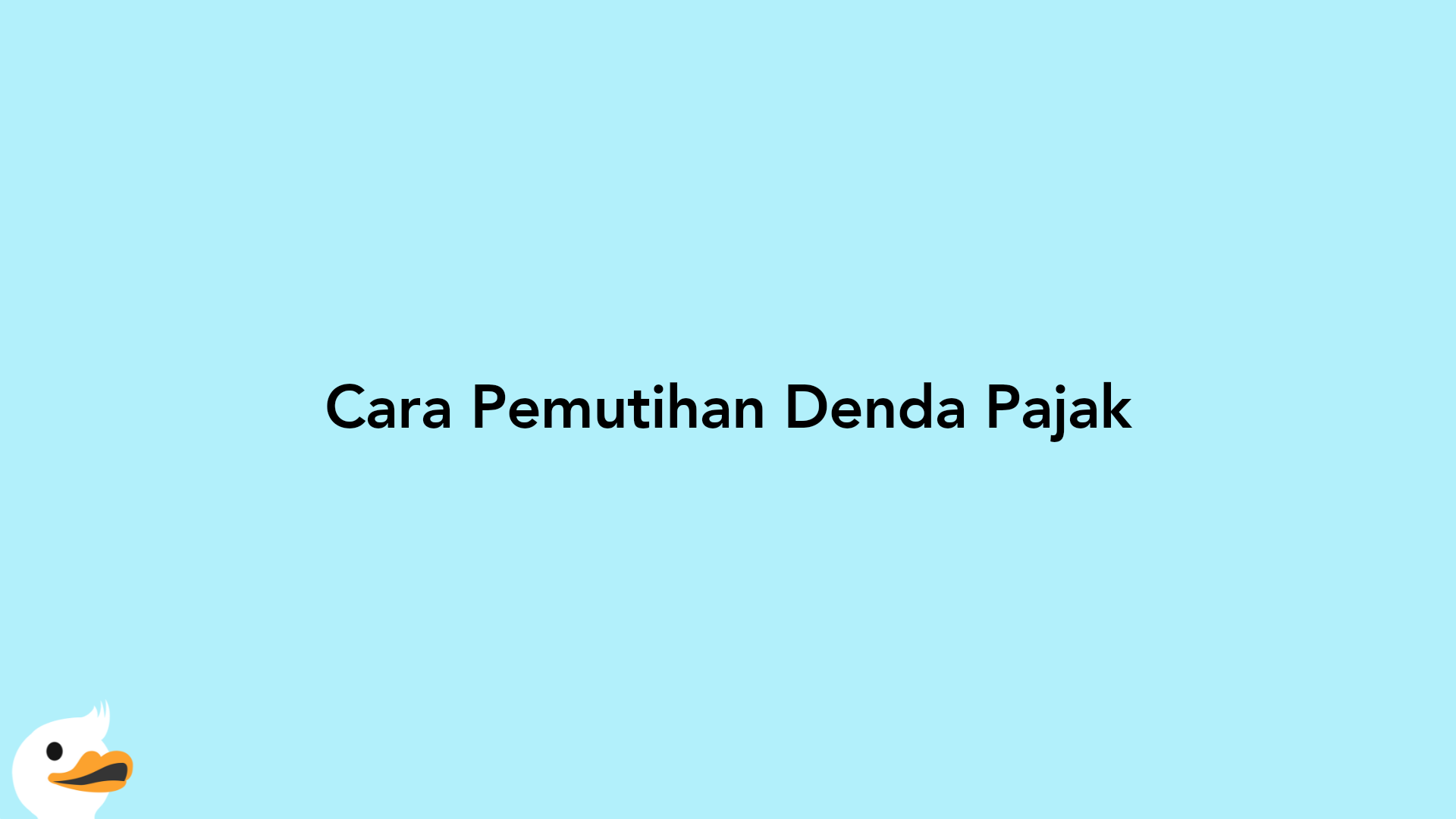 Cara Pemutihan Denda Pajak