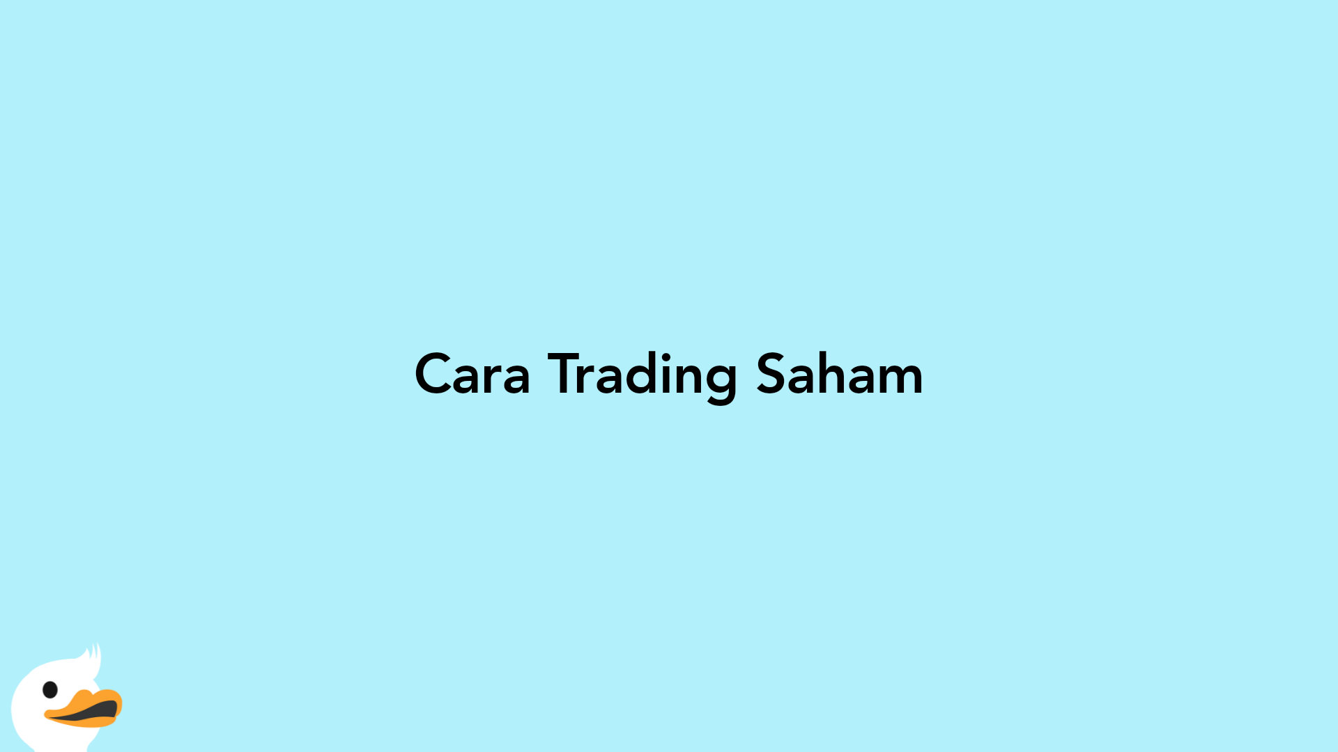 Cara Trading Saham
