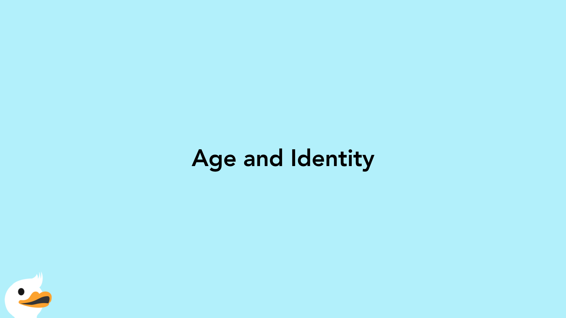 Age and Identity