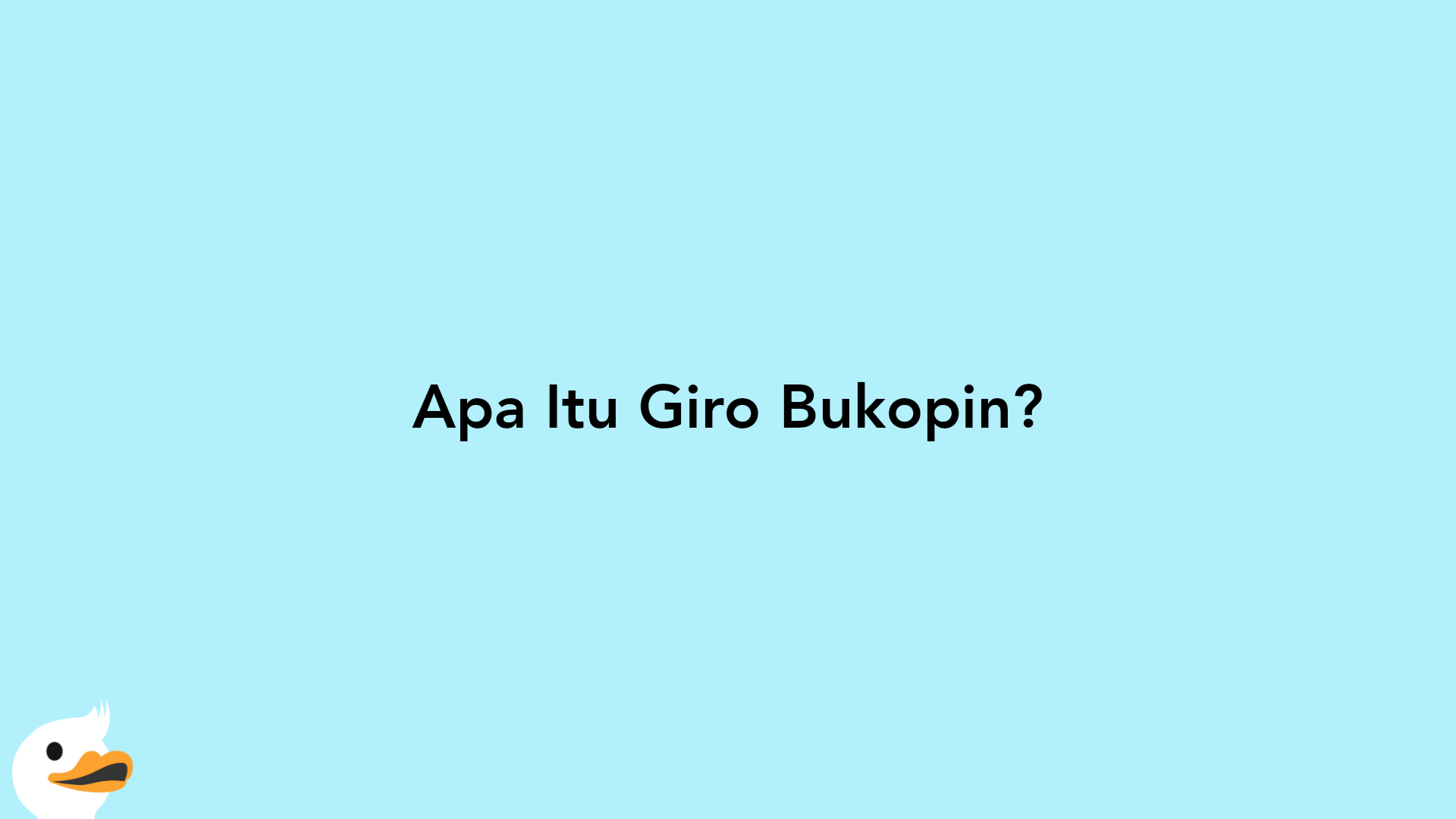 Apa Itu Giro Bukopin?