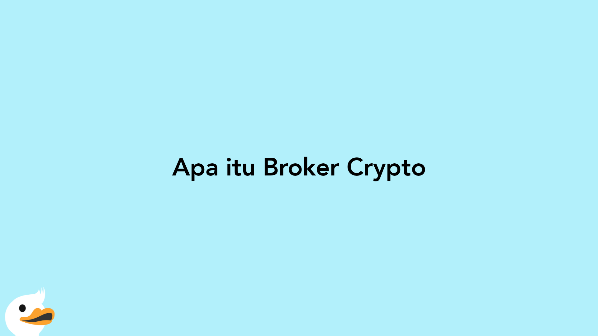 Apa itu Broker Crypto