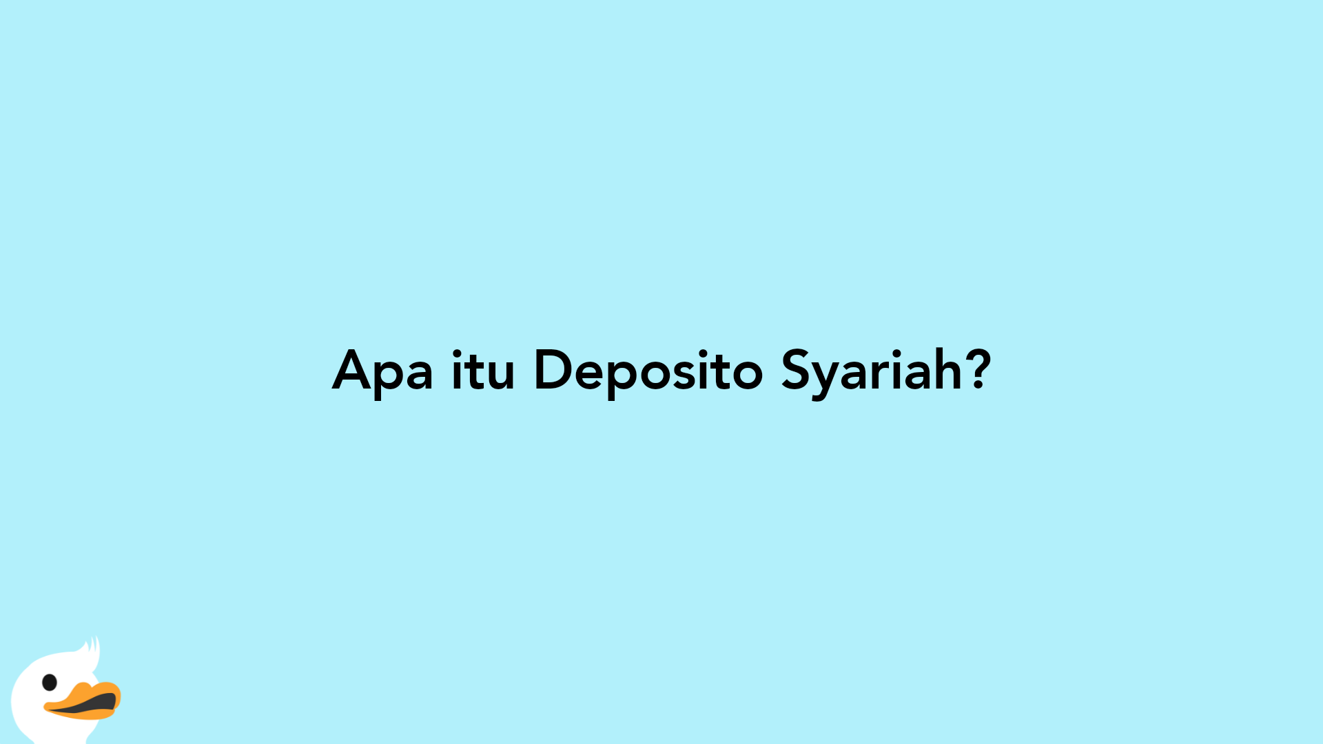 Apa itu Deposito Syariah?