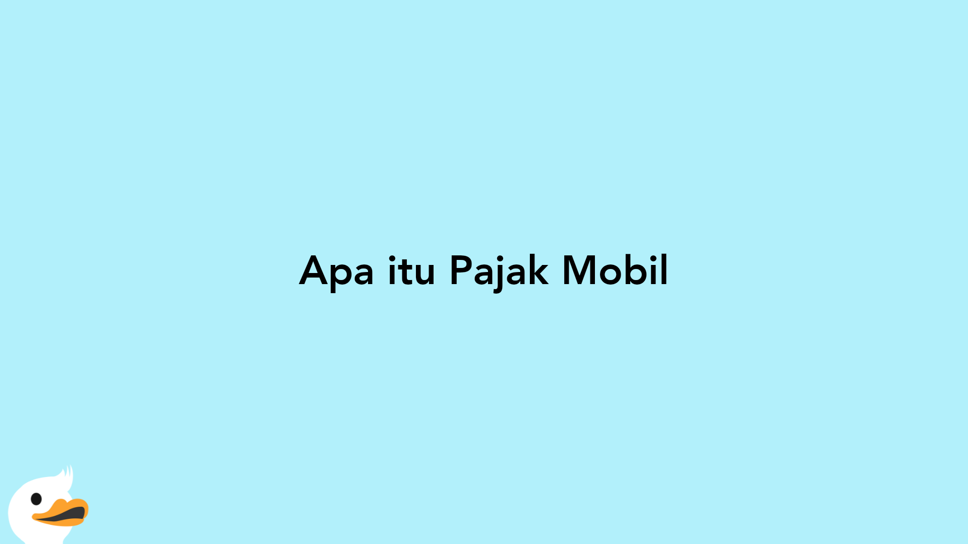 Apa itu Pajak Mobil