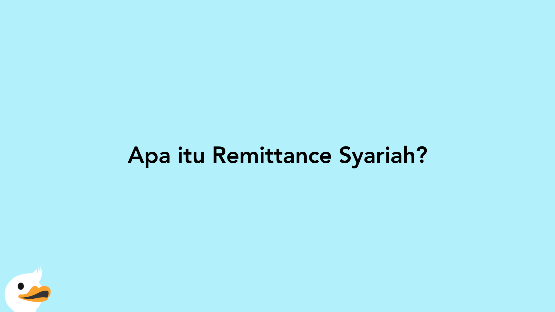 Apa itu Remittance Syariah?