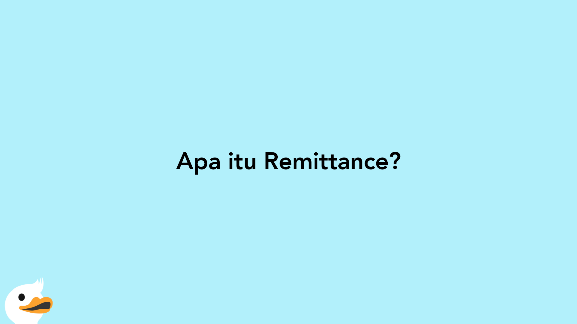 Apa itu Remittance?