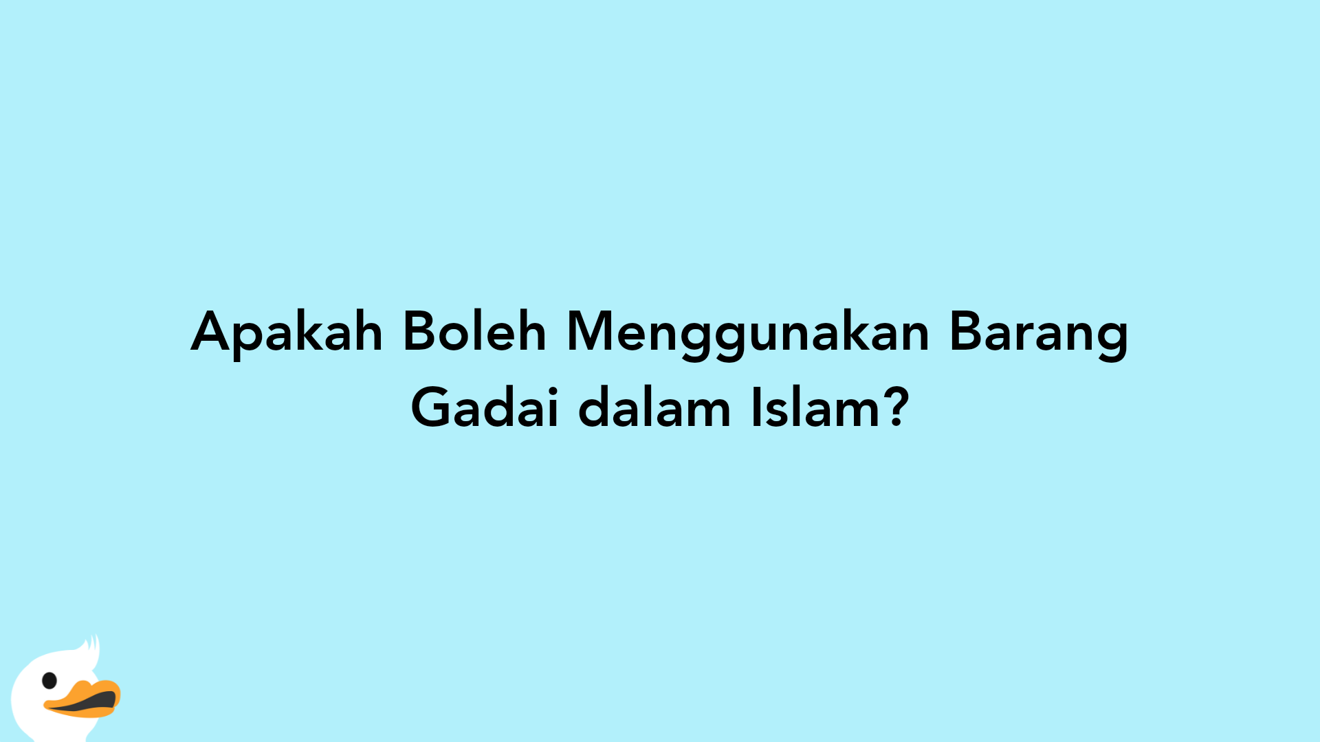 Apakah Boleh Menggunakan Barang Gadai dalam Islam?