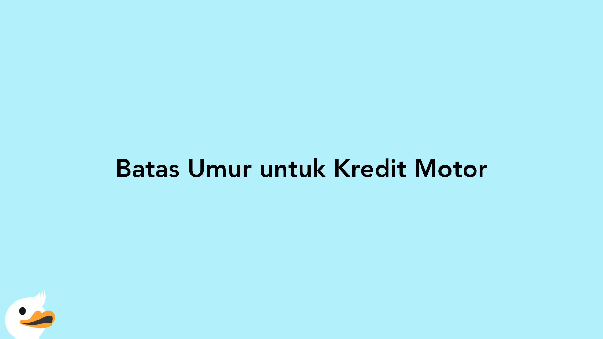 Batas Umur untuk Kredit Motor