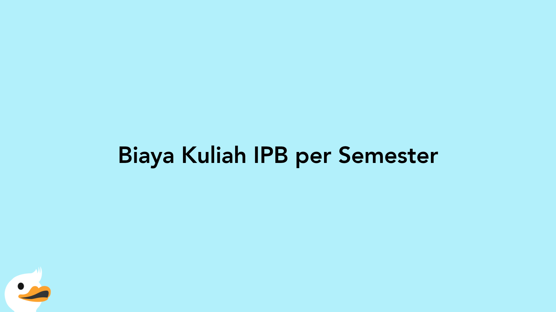 Biaya Kuliah IPB per Semester