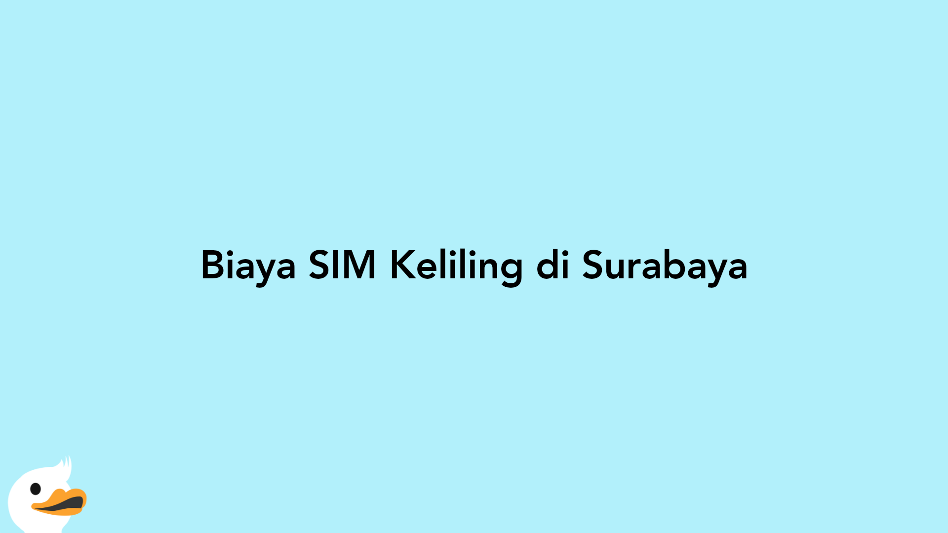 Biaya SIM Keliling di Surabaya