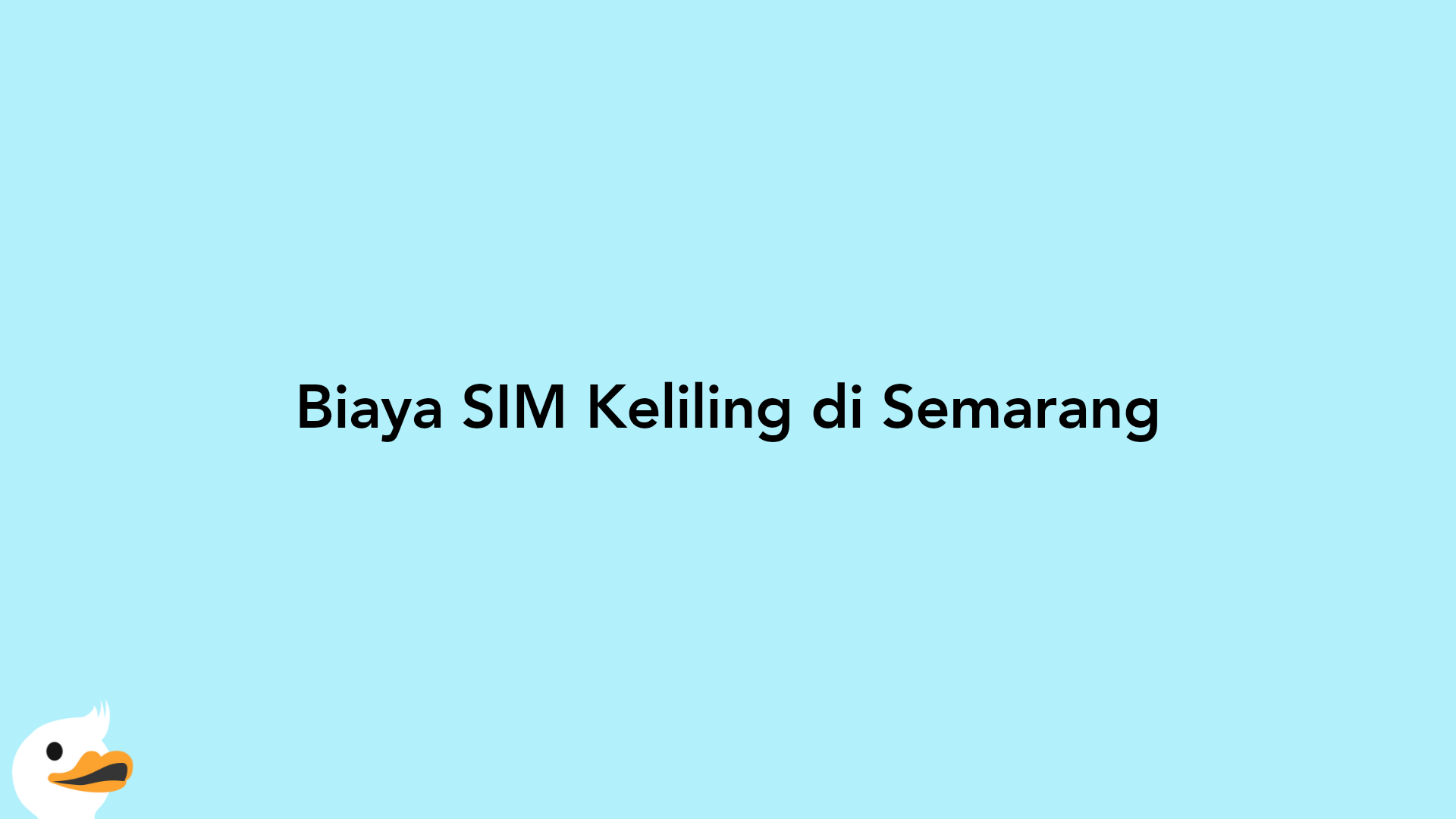 Biaya SIM Keliling di Semarang