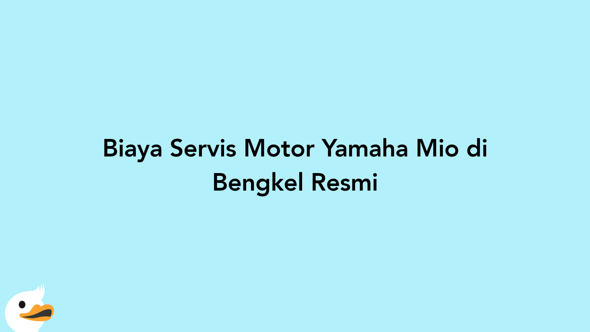 Biaya Servis Motor Yamaha Mio di Bengkel Resmi