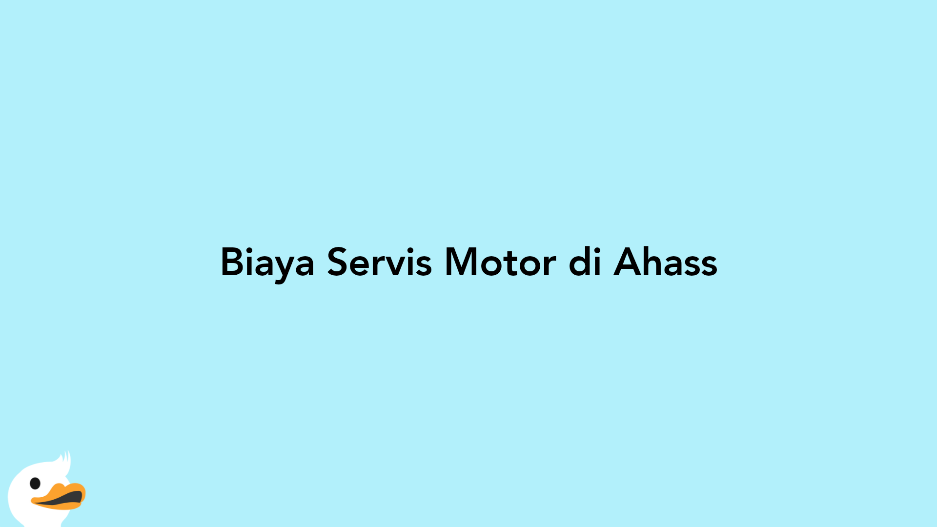 Biaya Servis Motor di Ahass
