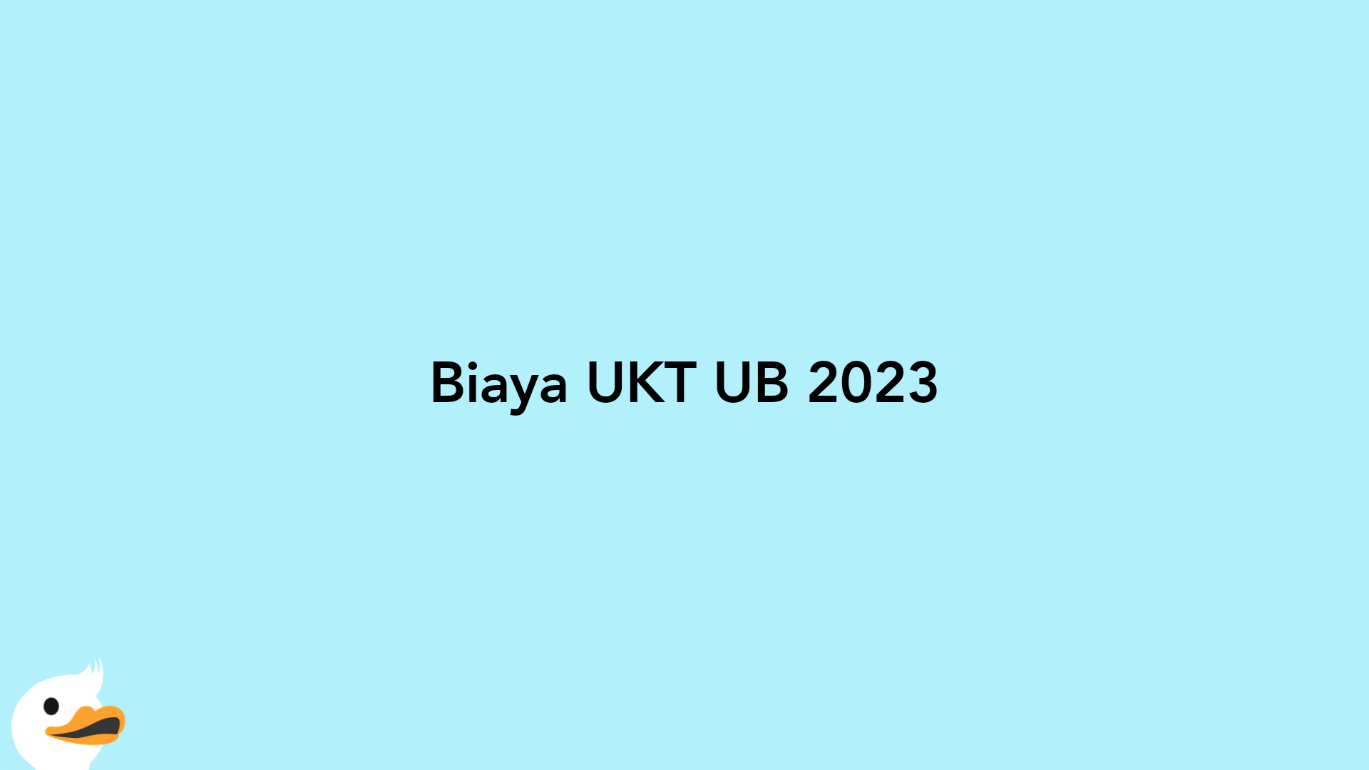 Biaya UKT UB 2023
