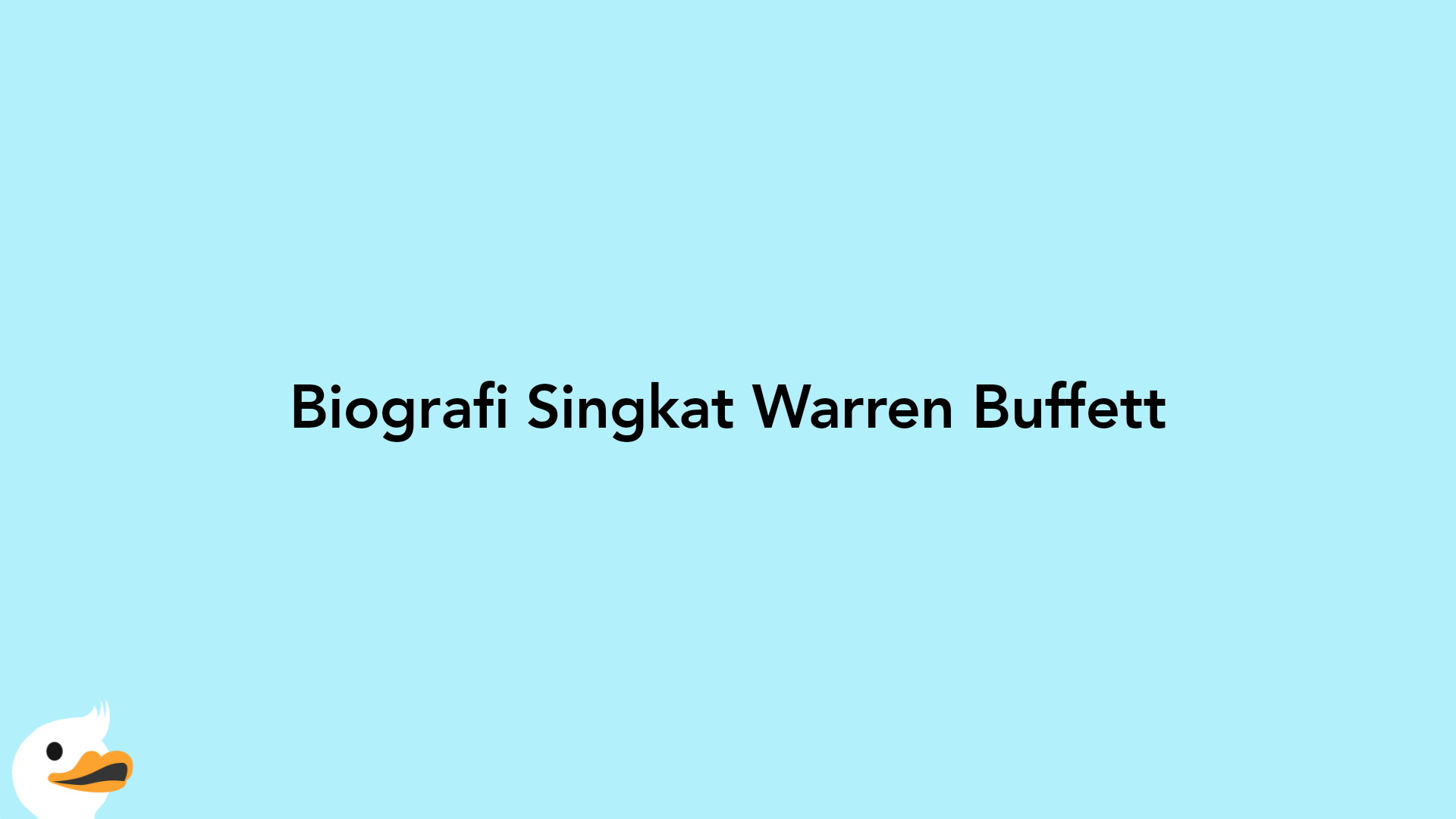 Biografi Singkat Warren Buffett