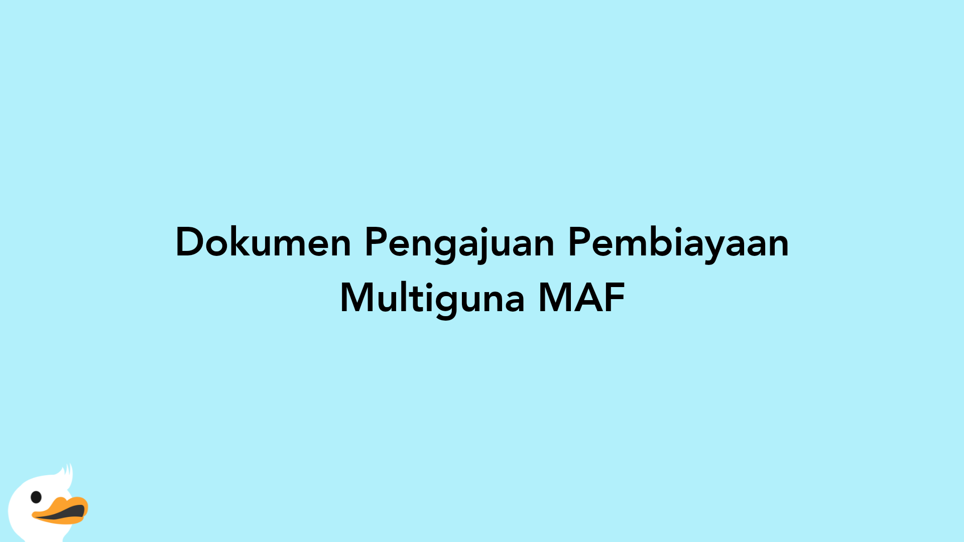 Dokumen Pengajuan Pembiayaan Multiguna MAF