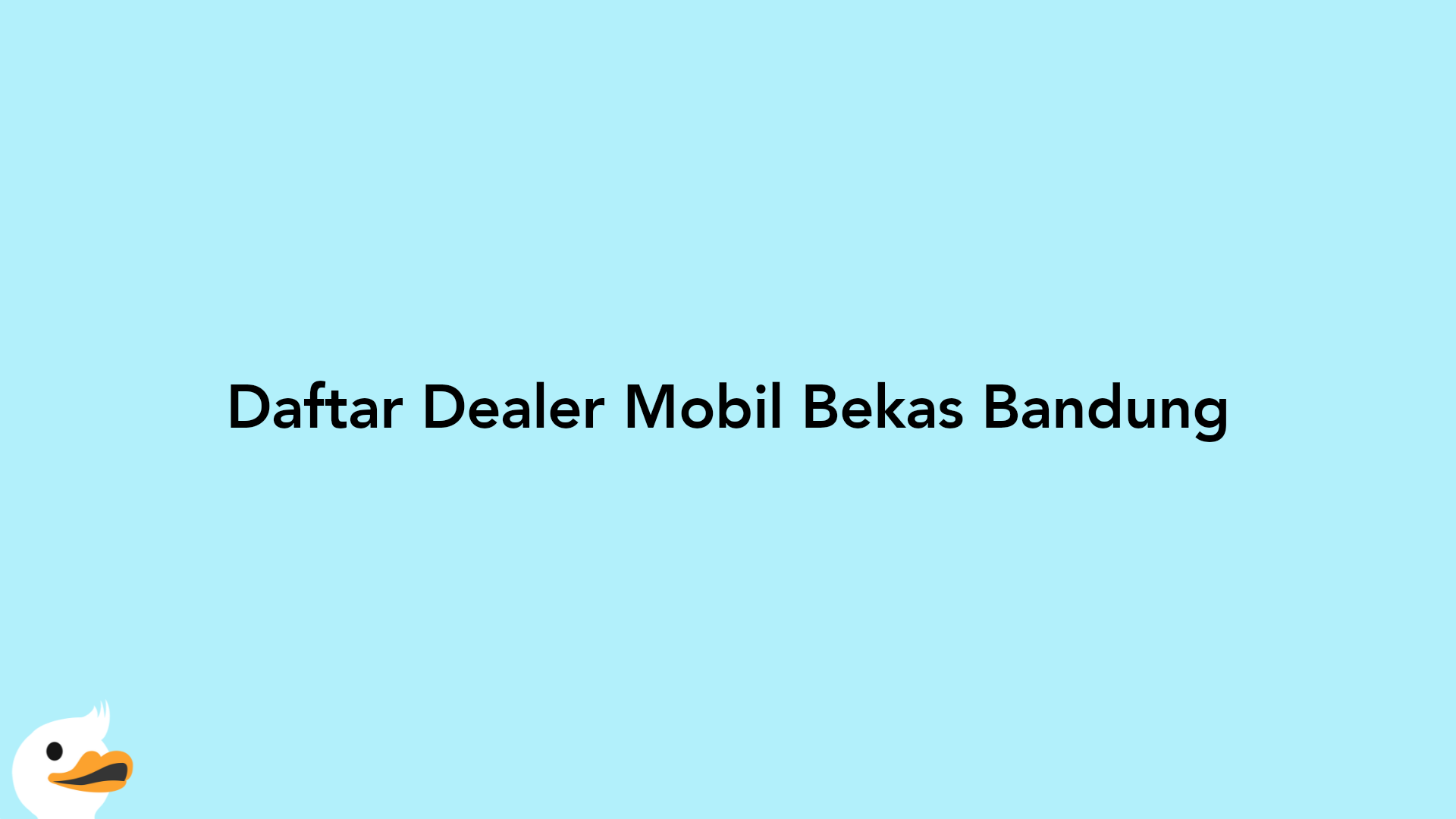 Daftar Dealer Mobil Bekas Bandung