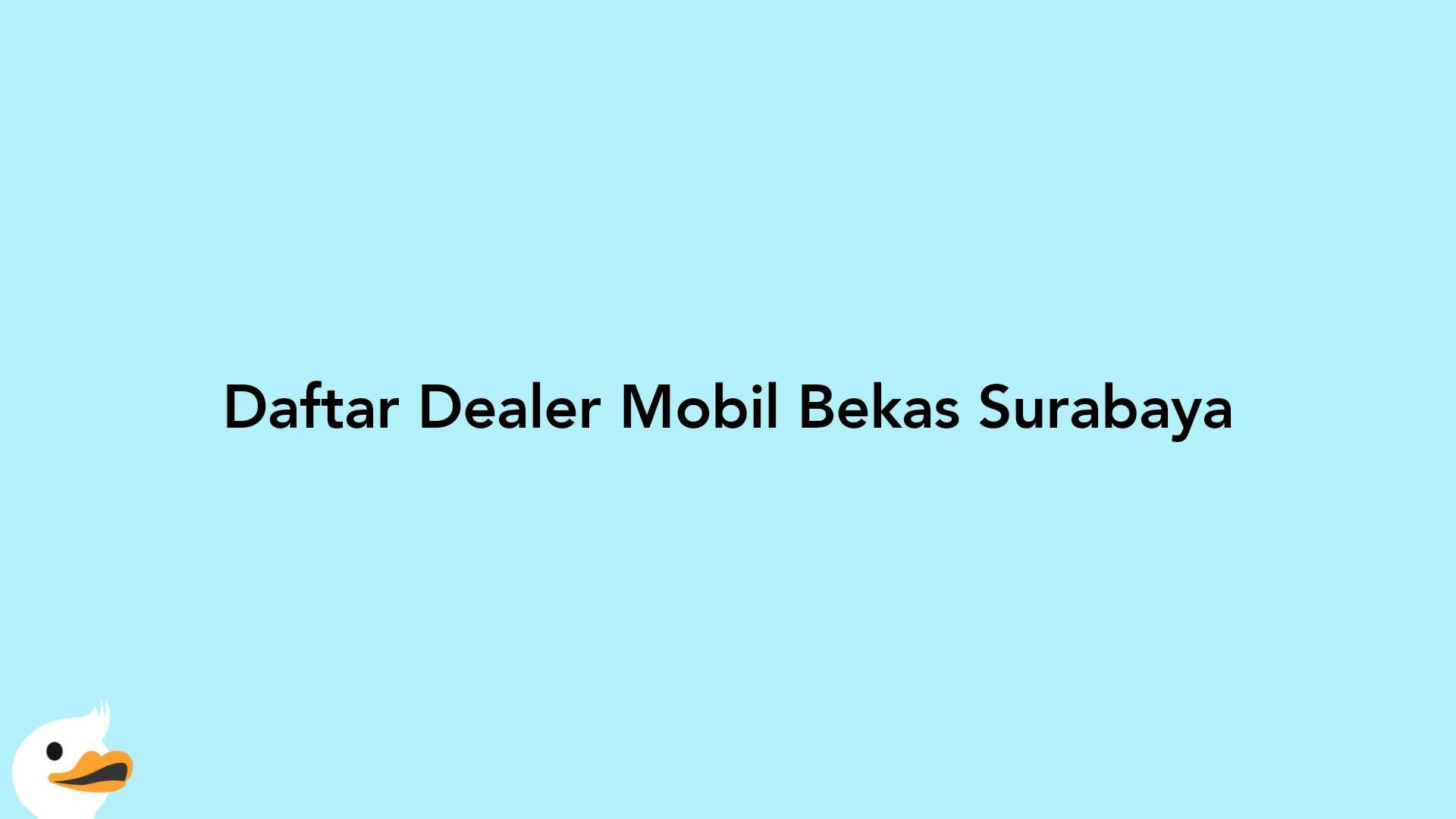 Daftar Dealer Mobil Bekas Surabaya