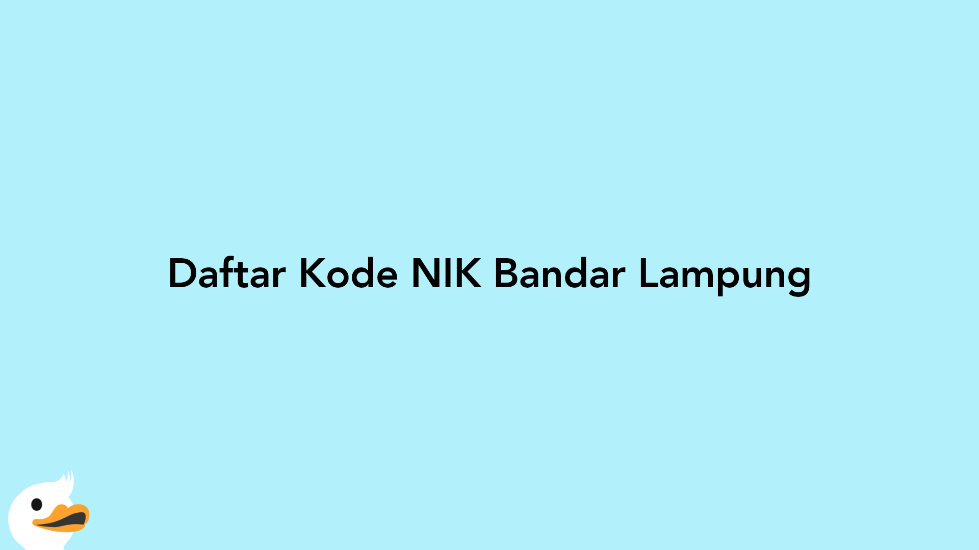 Daftar Kode NIK Bandar Lampung