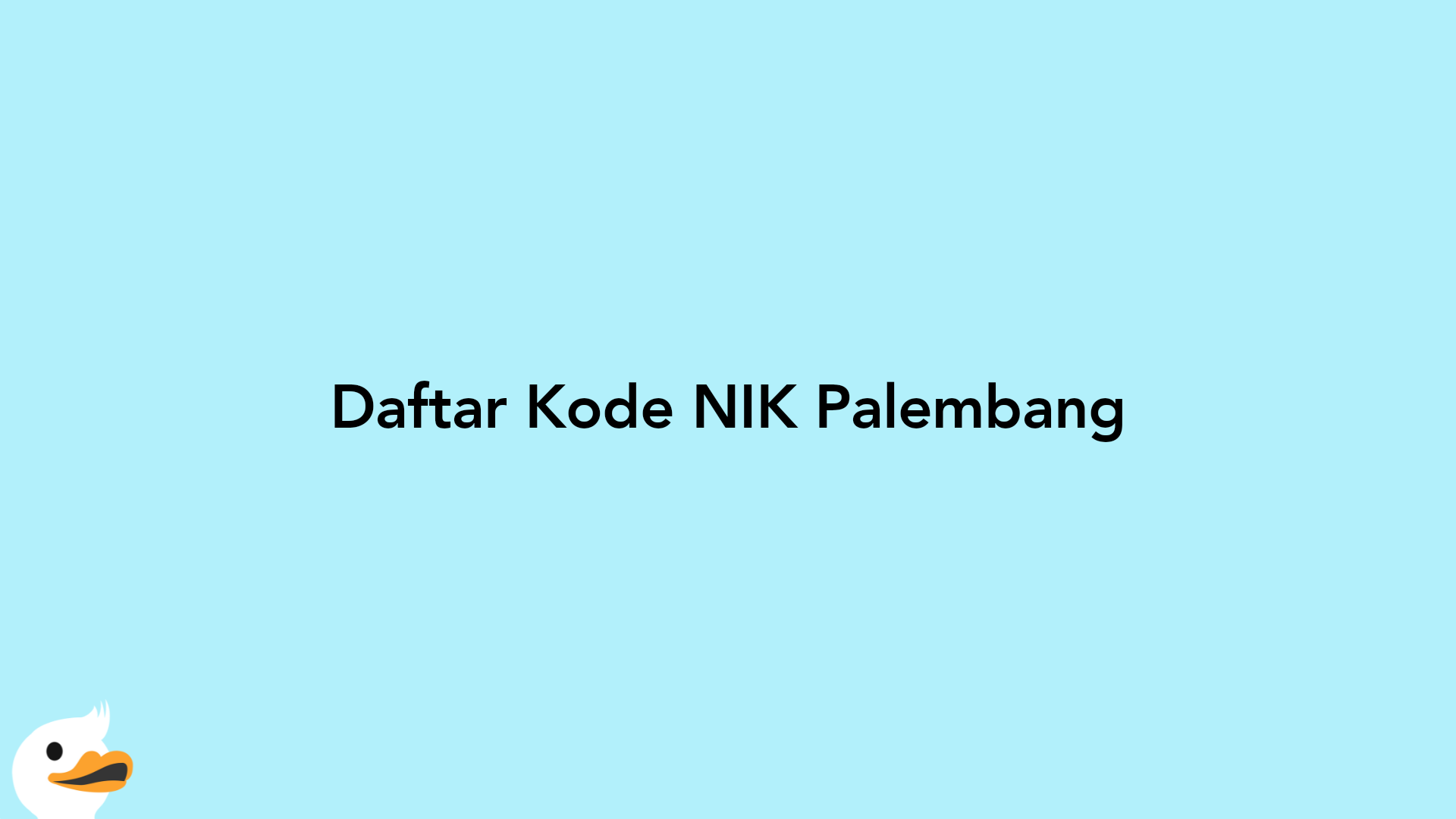 Daftar Kode NIK Palembang
