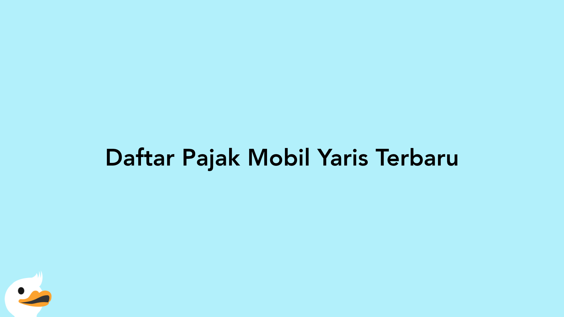 Daftar Pajak Mobil Yaris Terbaru