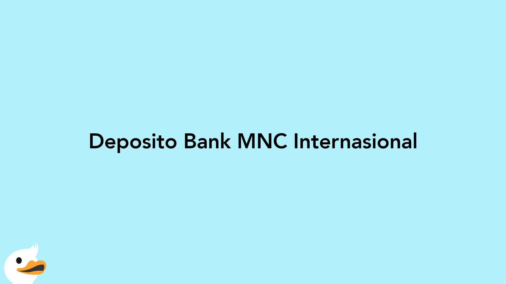 Deposito Bank MNC Internasional