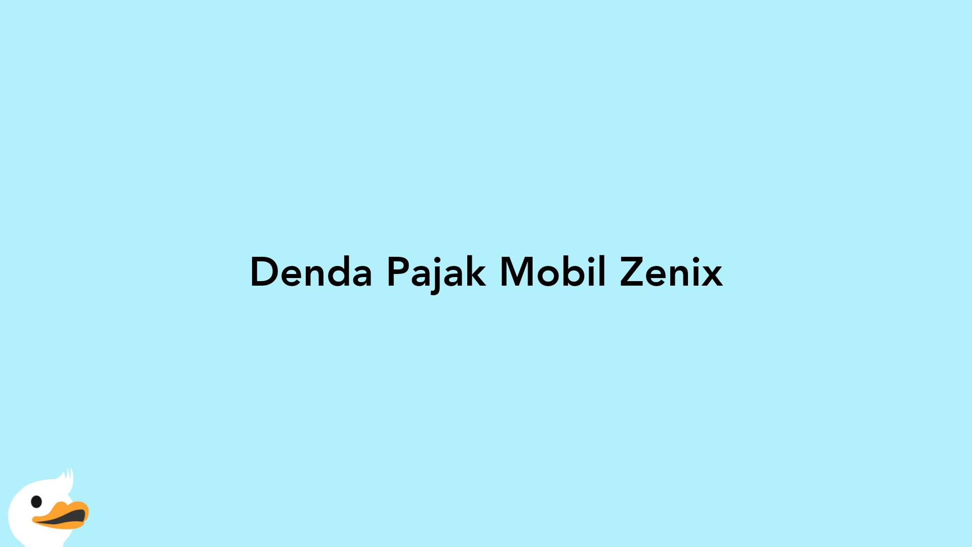 Denda Pajak Mobil Zenix