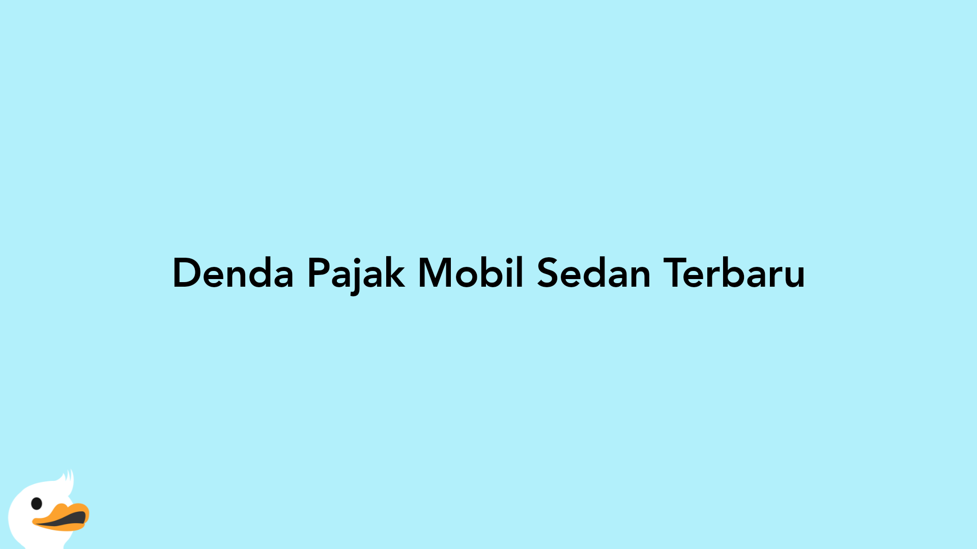 Denda Pajak Mobil Sedan Terbaru