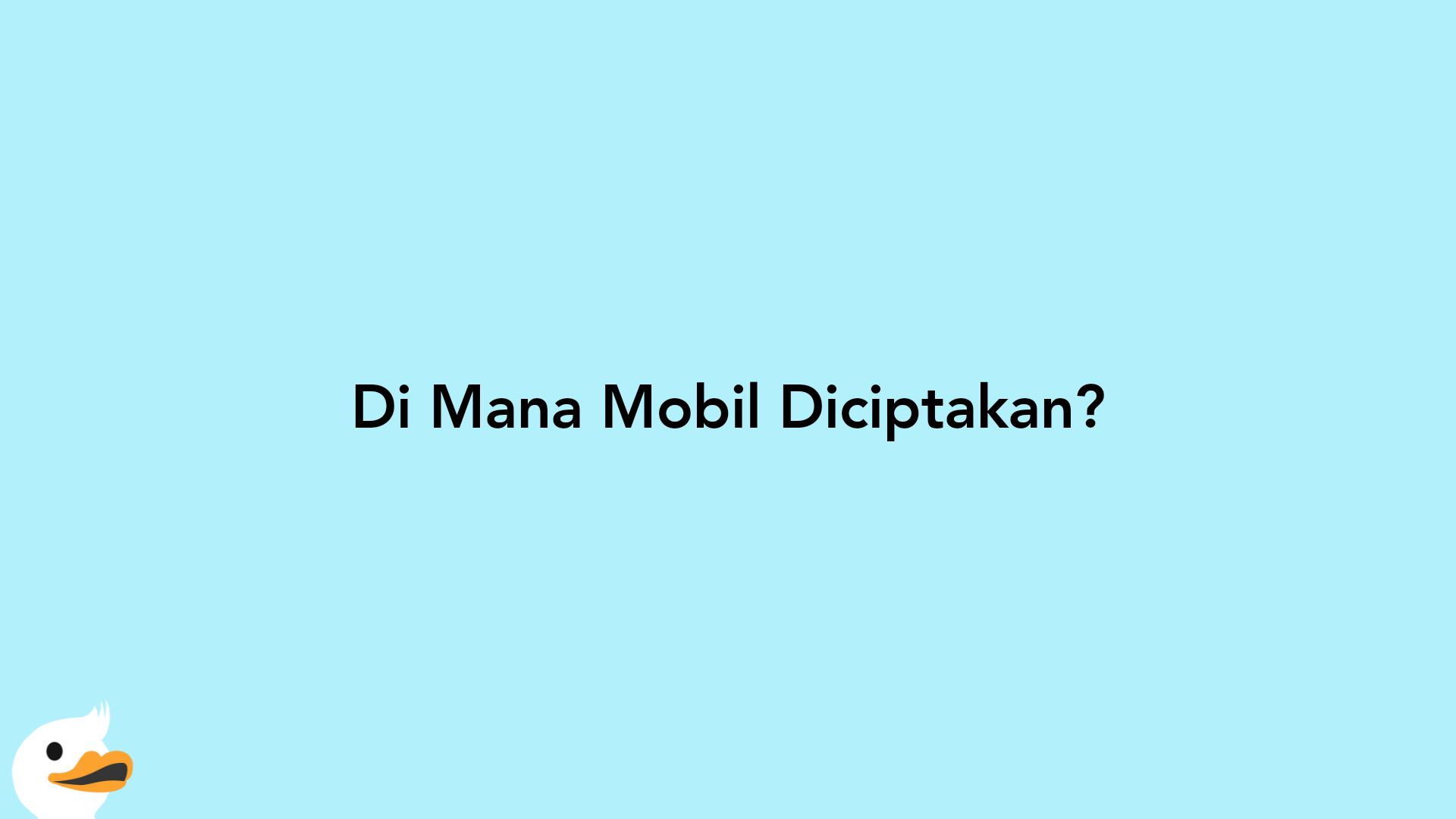 Di Mana Mobil Diciptakan?