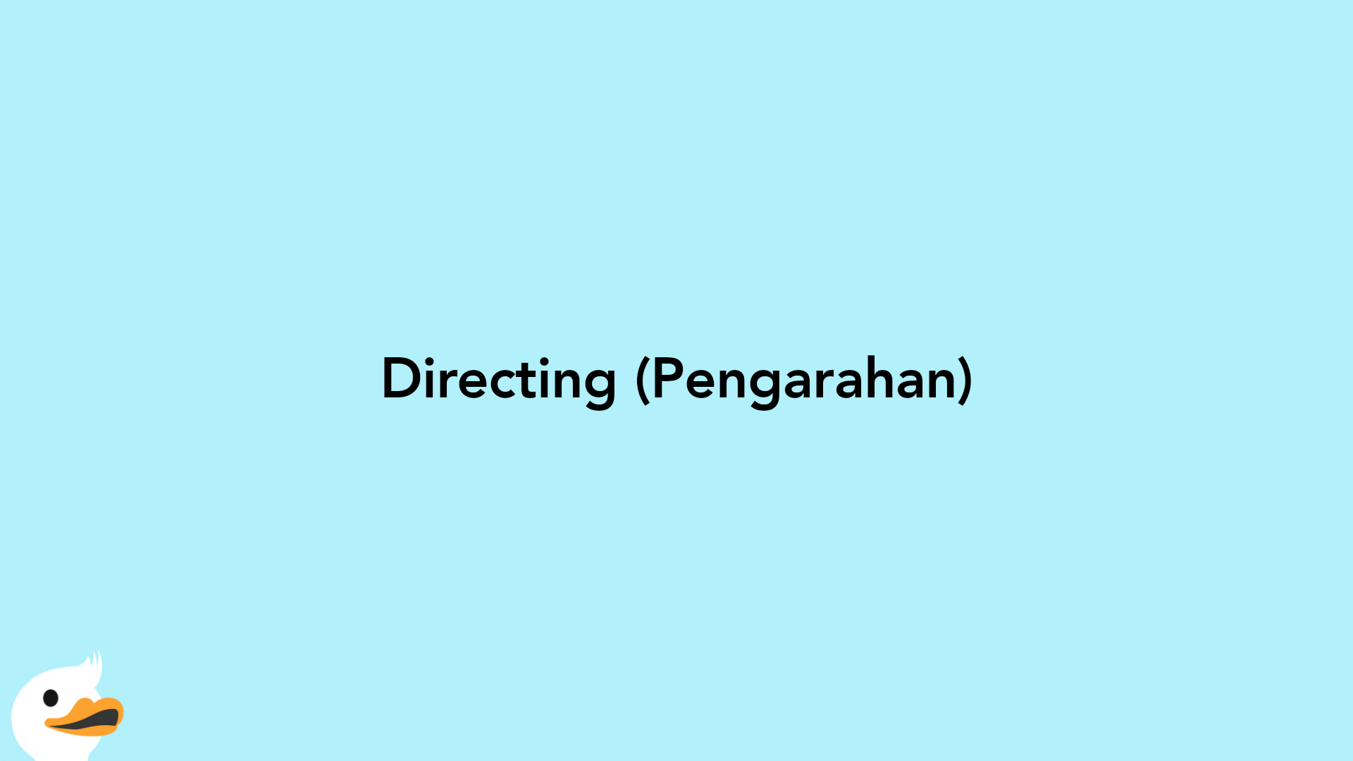 Directing (Pengarahan)