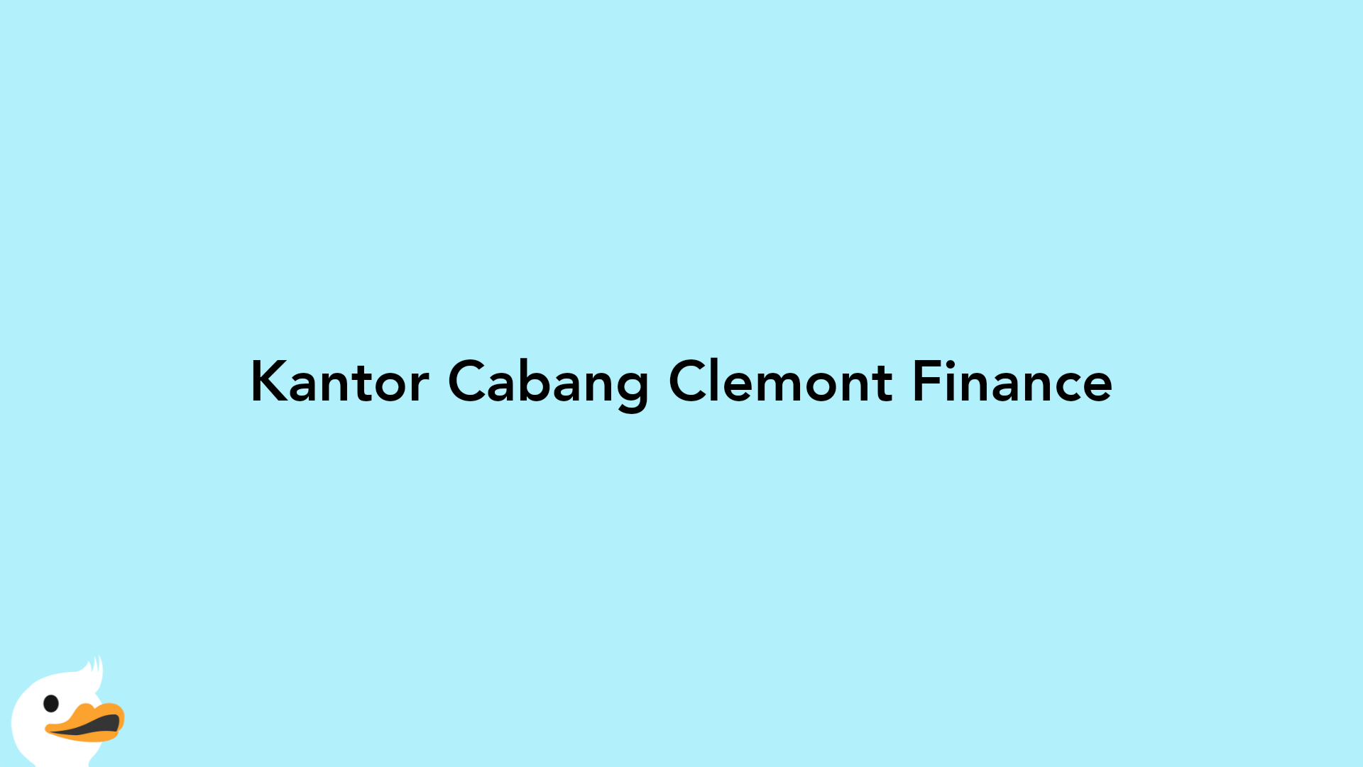 Kantor Cabang Clemont Finance